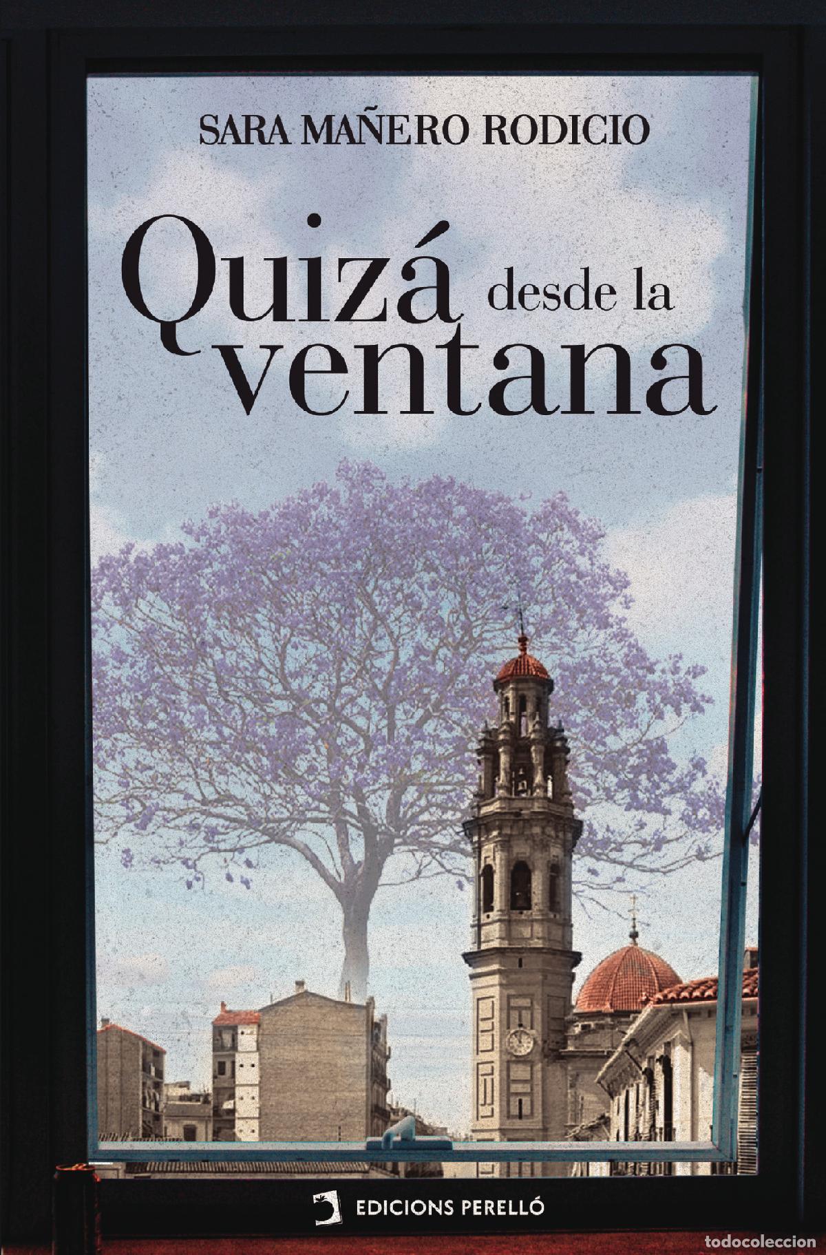 Livres: Quiz&aacute; desde la ventana - Sara Ma&ntilde;ero Rodicio
