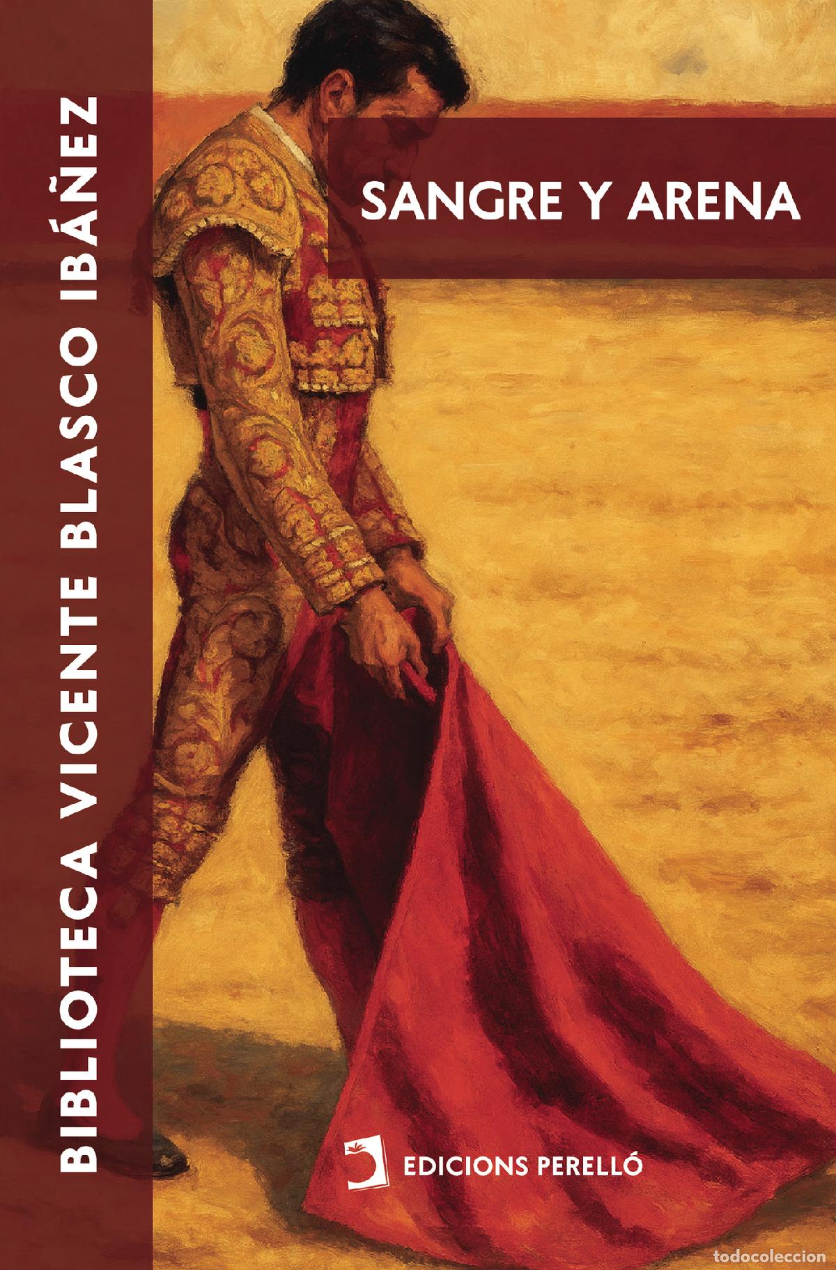 Livros: Sangre y Arena - Vicente Blasco Ib&aacute;&ntilde;ez
