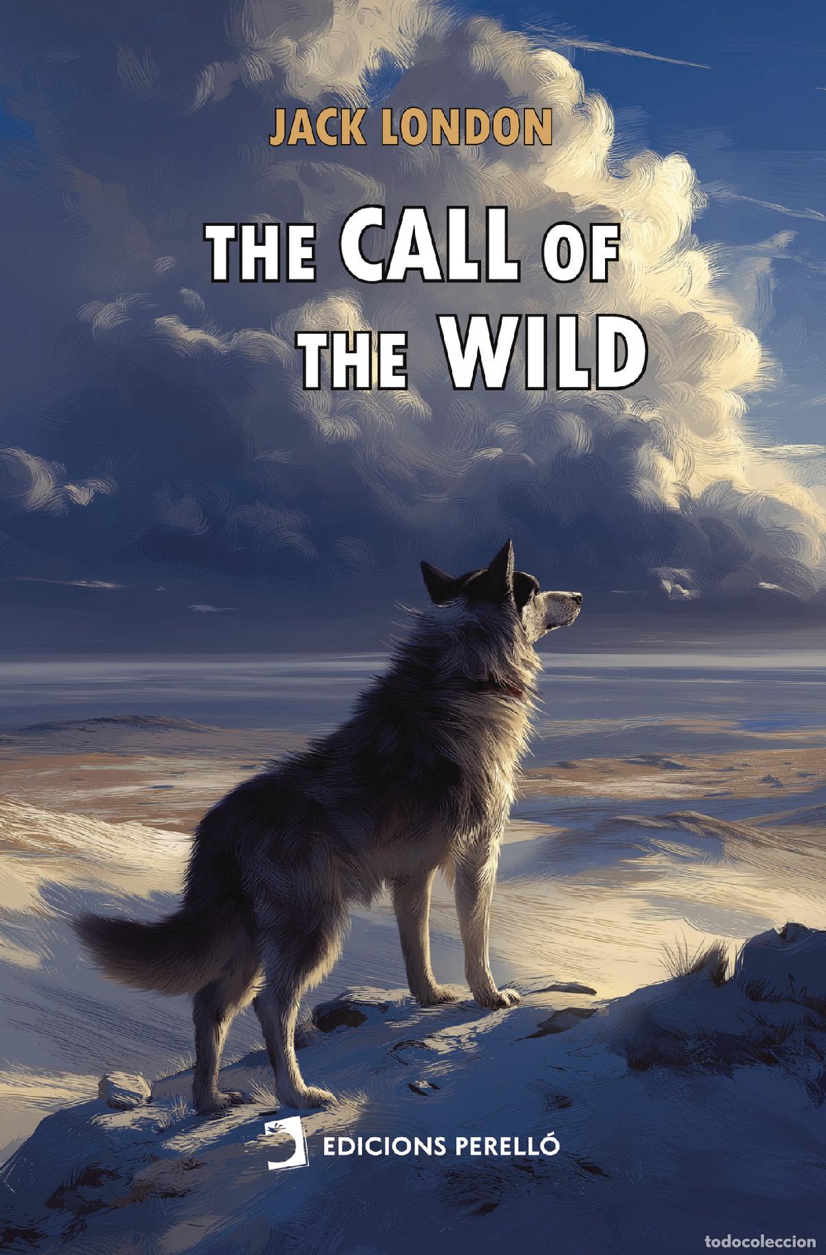 B&uuml;cher: The Call of the Wild - Jack London