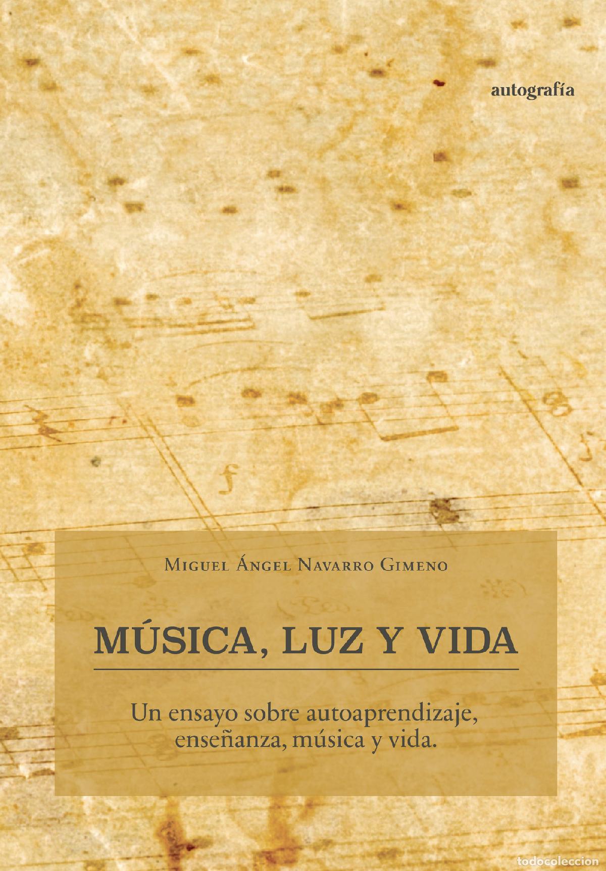 B&uuml;cher: M&uacute;sica, luz y vida - Miguel &Aacute;ngel Navarro Gimeno