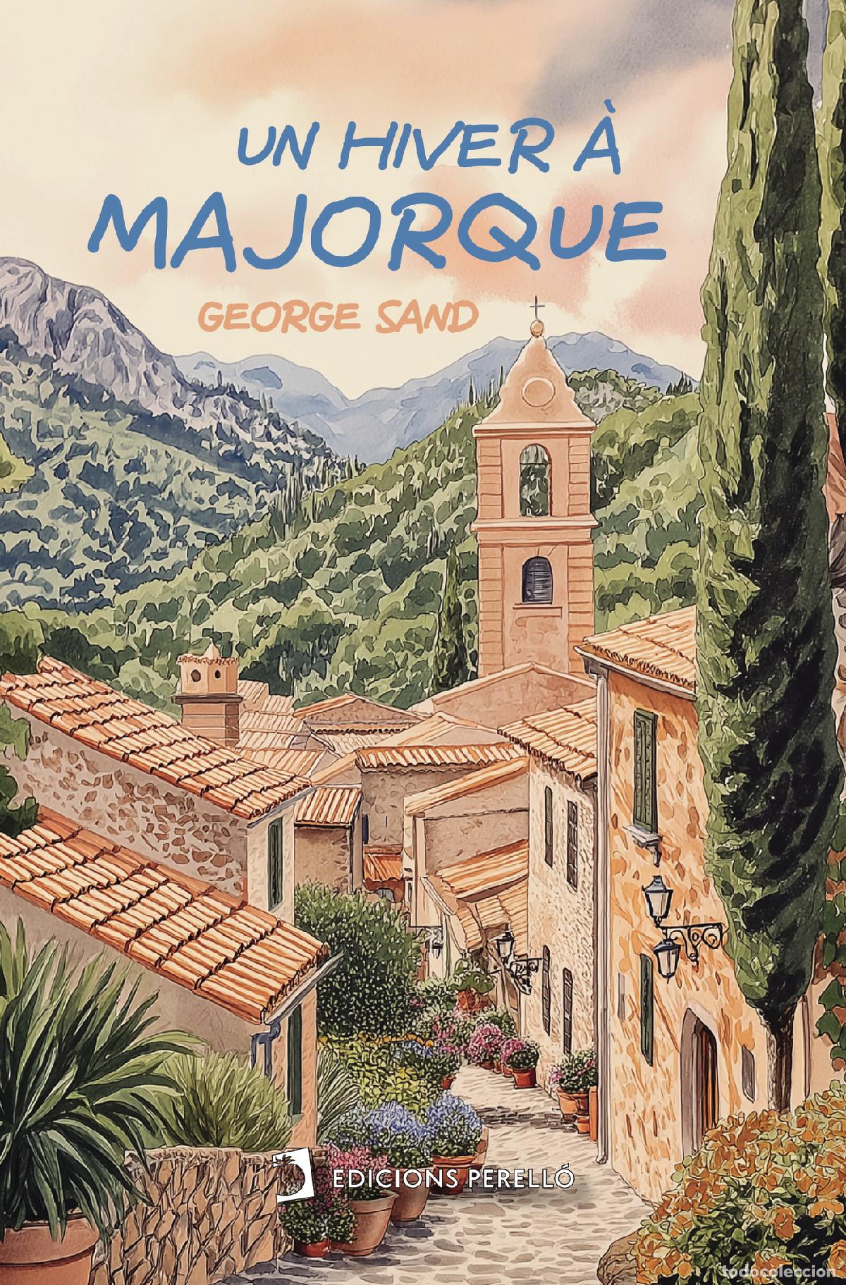 Libros: Un hiver &agrave; Majorque - George Sand - Foto 1