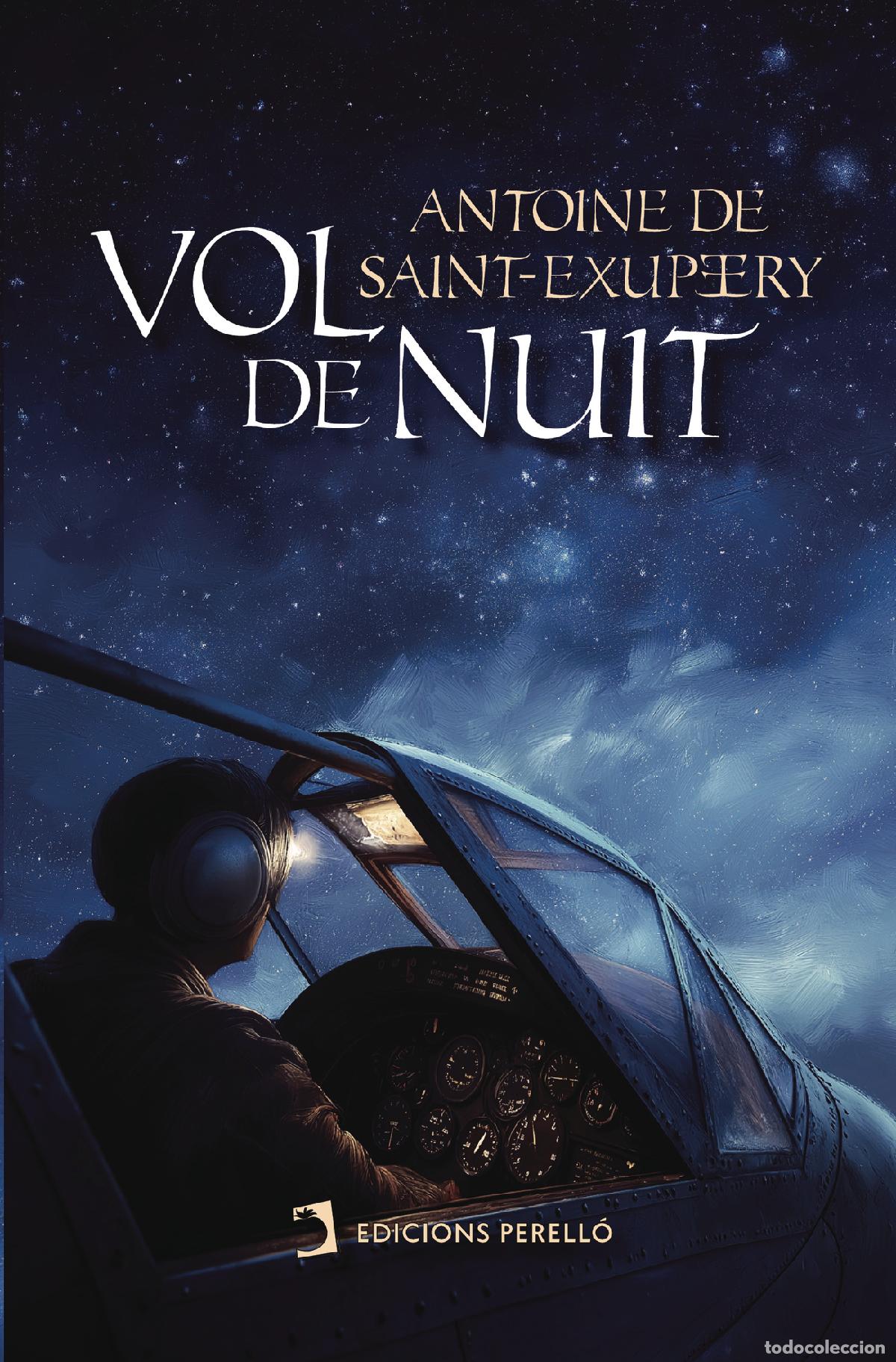 Libros: Vol de nuit - Antoine de Saint-Exup&eacute;ry