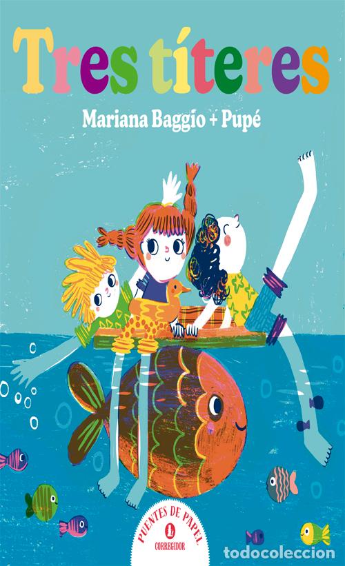 Libros: Tres t&iacute;teres - Mariana Baggio - Foto 1