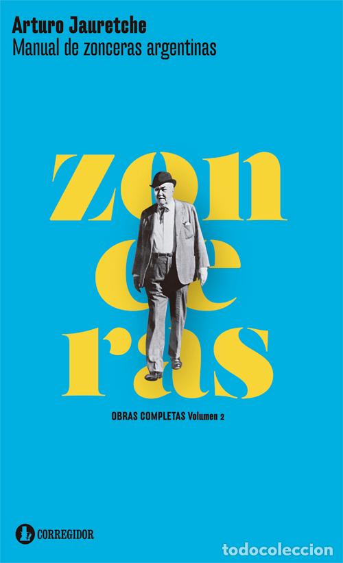 Libros: Manual de zonceras argentinas - Arturo Jauretche