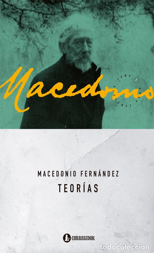 Libros: TEORIAS (NE) - Macedonio Fern&aacute;ndez