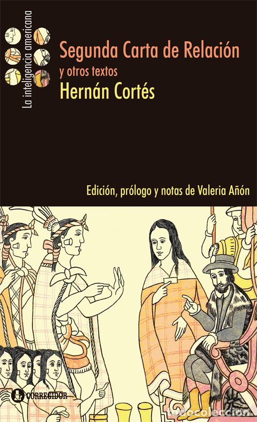 Libros: SEGUNDA CARTA DE RELACI&Oacute;N y otros textos - Valeria A&ntilde;&oacute;n