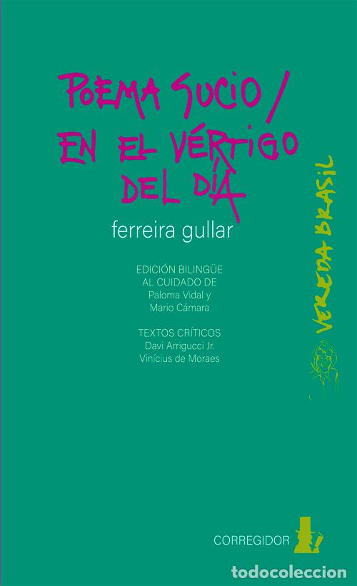 Libros: Poemario Sucio / En el v&eacute;rtigo del d&iacute;a - Ferrera Gullar