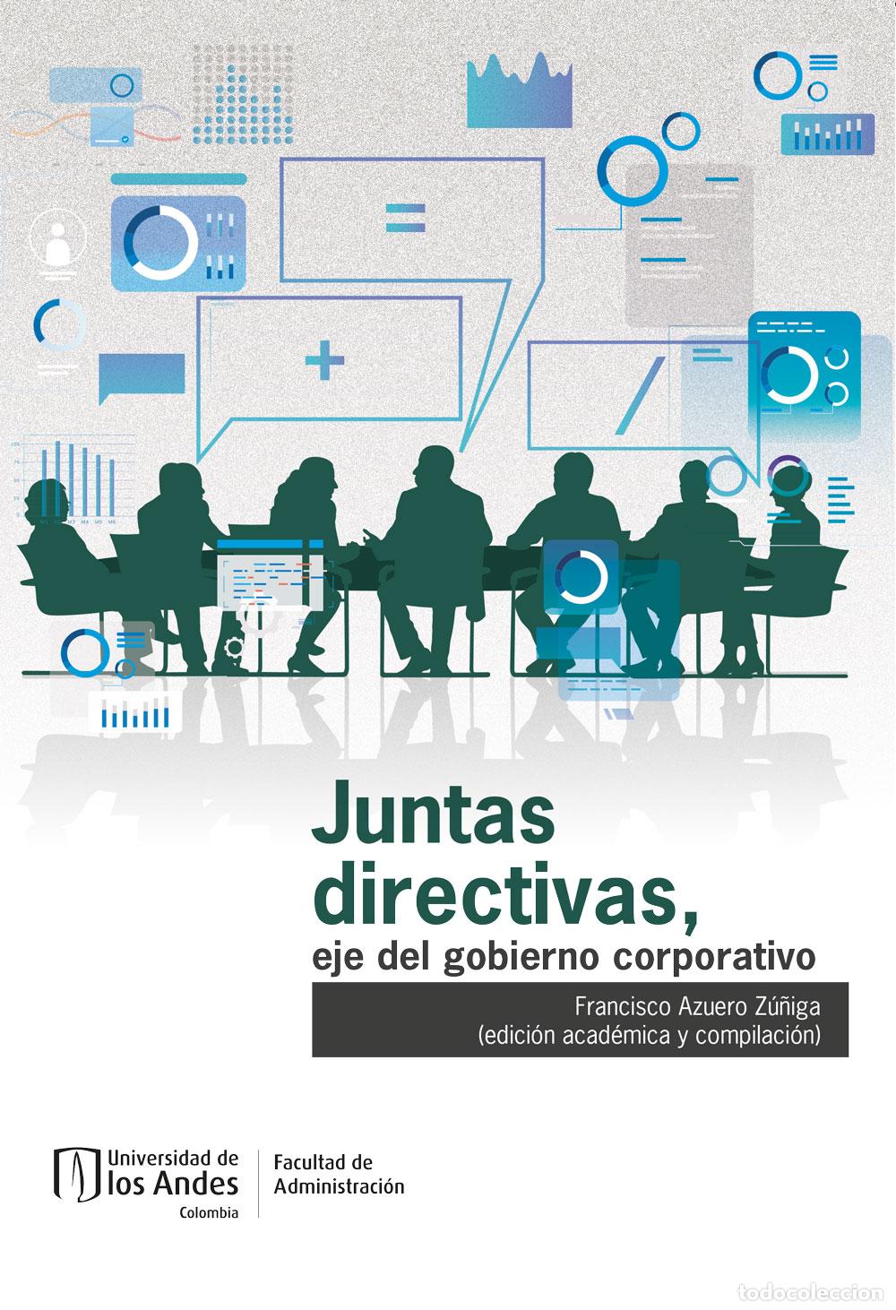 Libros: Juntas directivas - eje del gobierno corporativo - Francisco Azuero Z&uacute;&ntilde;iga