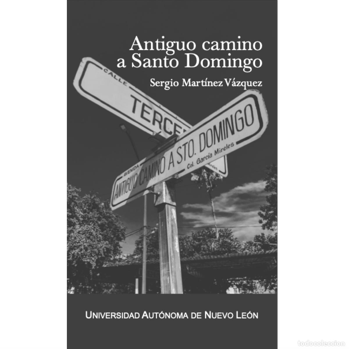 B&uuml;cher: Antiguo camino a Santo Domingo - Varios