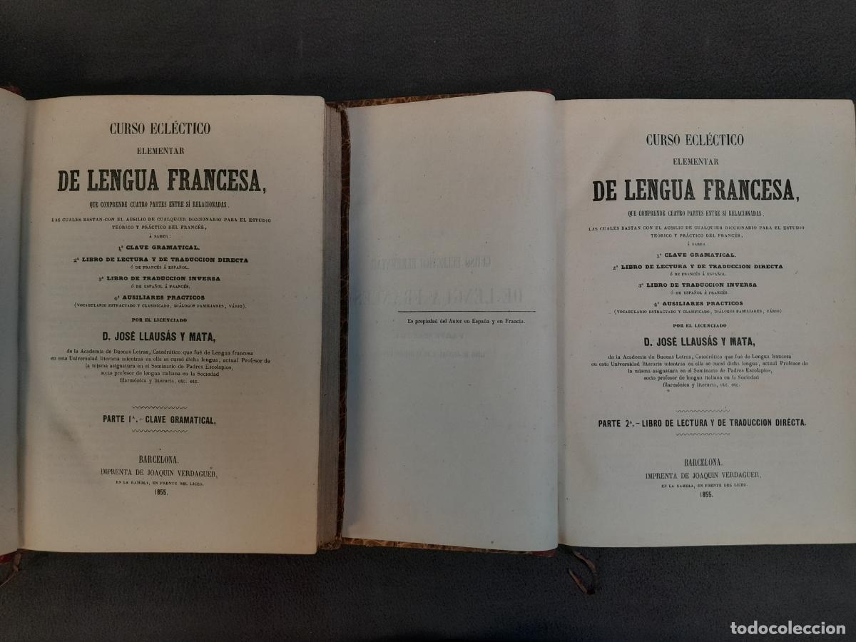 Libros: L-2061.CURSO DE LENGUA FRANCESA. II TOMOS.D JOS&Eacute; LLAUS&Aacute;S Y MATA.JOAQU&Iacute;N VERDAGUER.1855