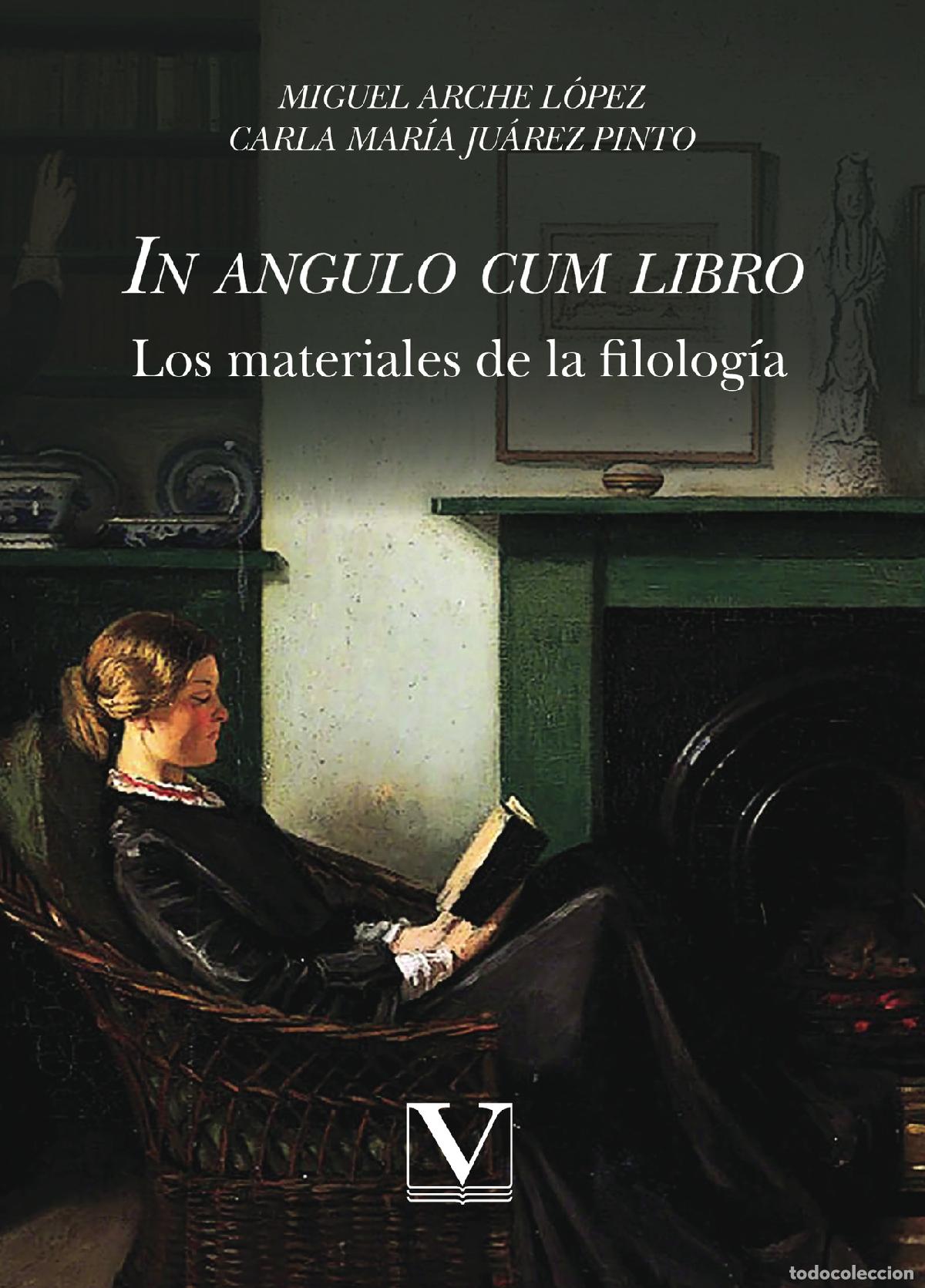 Libri: In angulo cum libro - Los materiales de la filolog&iacute;a - Carla Mar&iacute;a Ju&aacute;rez Pinto