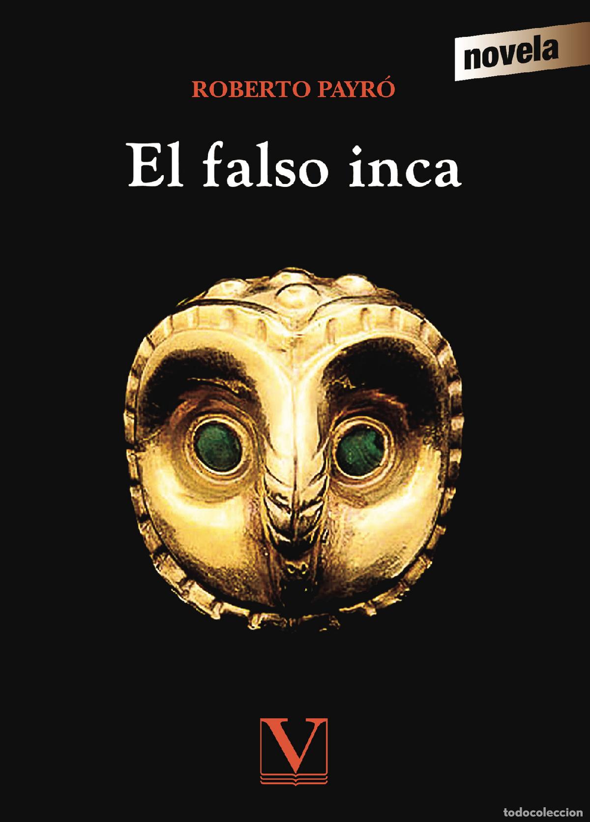 B&uuml;cher: El falso inca - Roberto Payr&oacute;