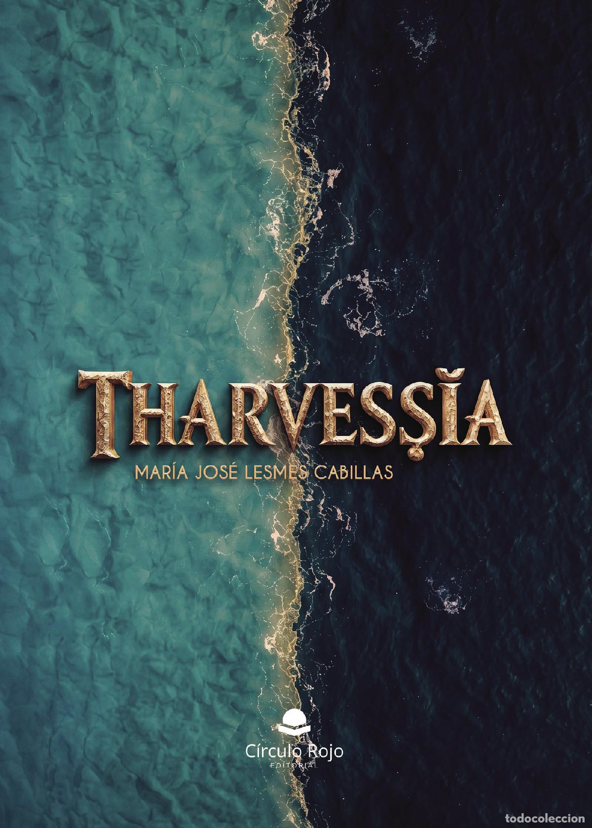 Libri: THARVESS&Iacute;A - MAR&Iacute;A JOS&Eacute; LESMES CABILLAS