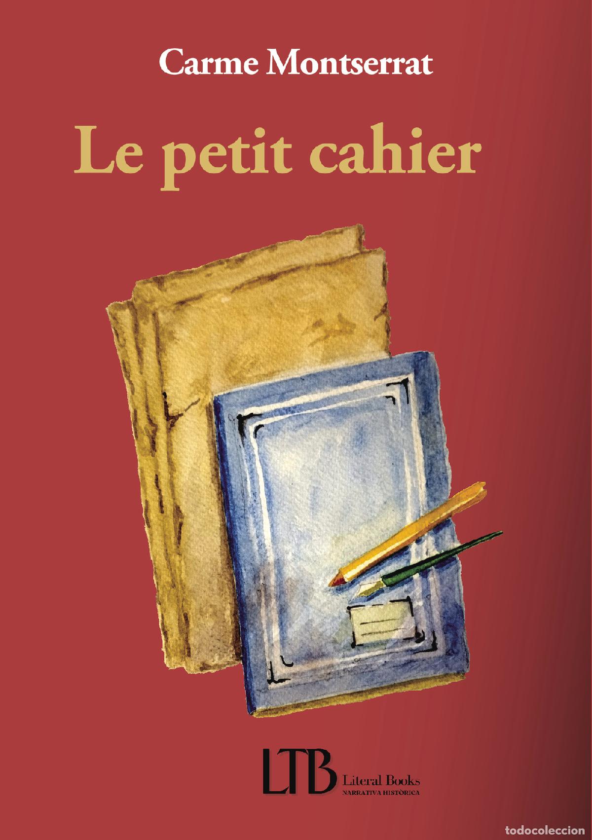 Libri: Le petit cahier - Carmen Montserrat