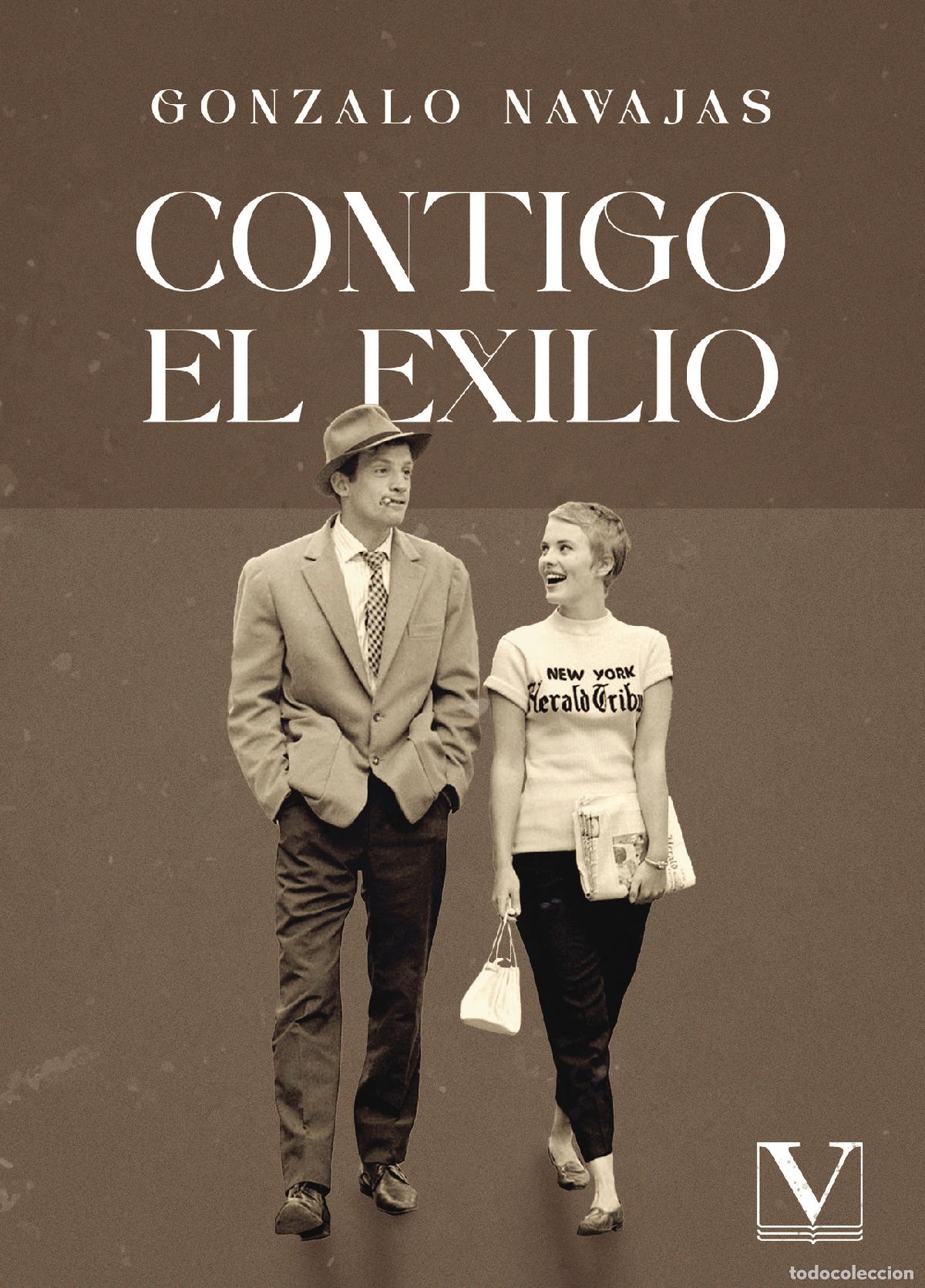 B&uuml;cher: Contigo el exilio - Gonzalo Navajas