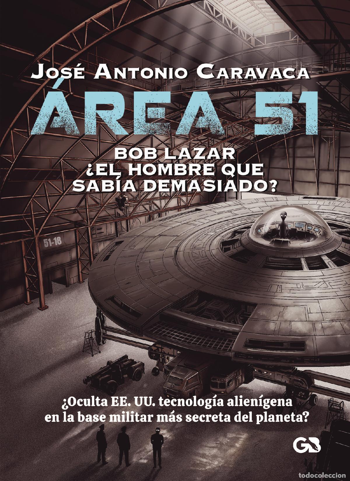 B&uuml;cher: &Aacute;rea 51 - Jose Antonio Caravaca