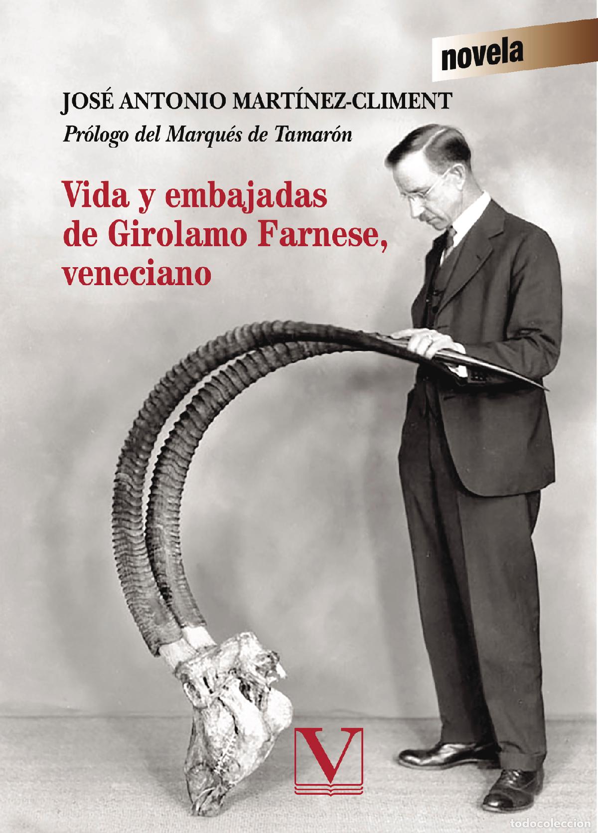 books: Vida y embajadas de Girolamo Farnese, veneciano - Jos&eacute; Antonio Mart&iacute;nez Climent