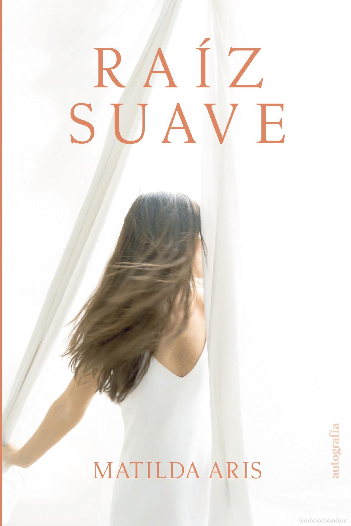 Libri: Ra&iacute;z suave - Matilda Aris