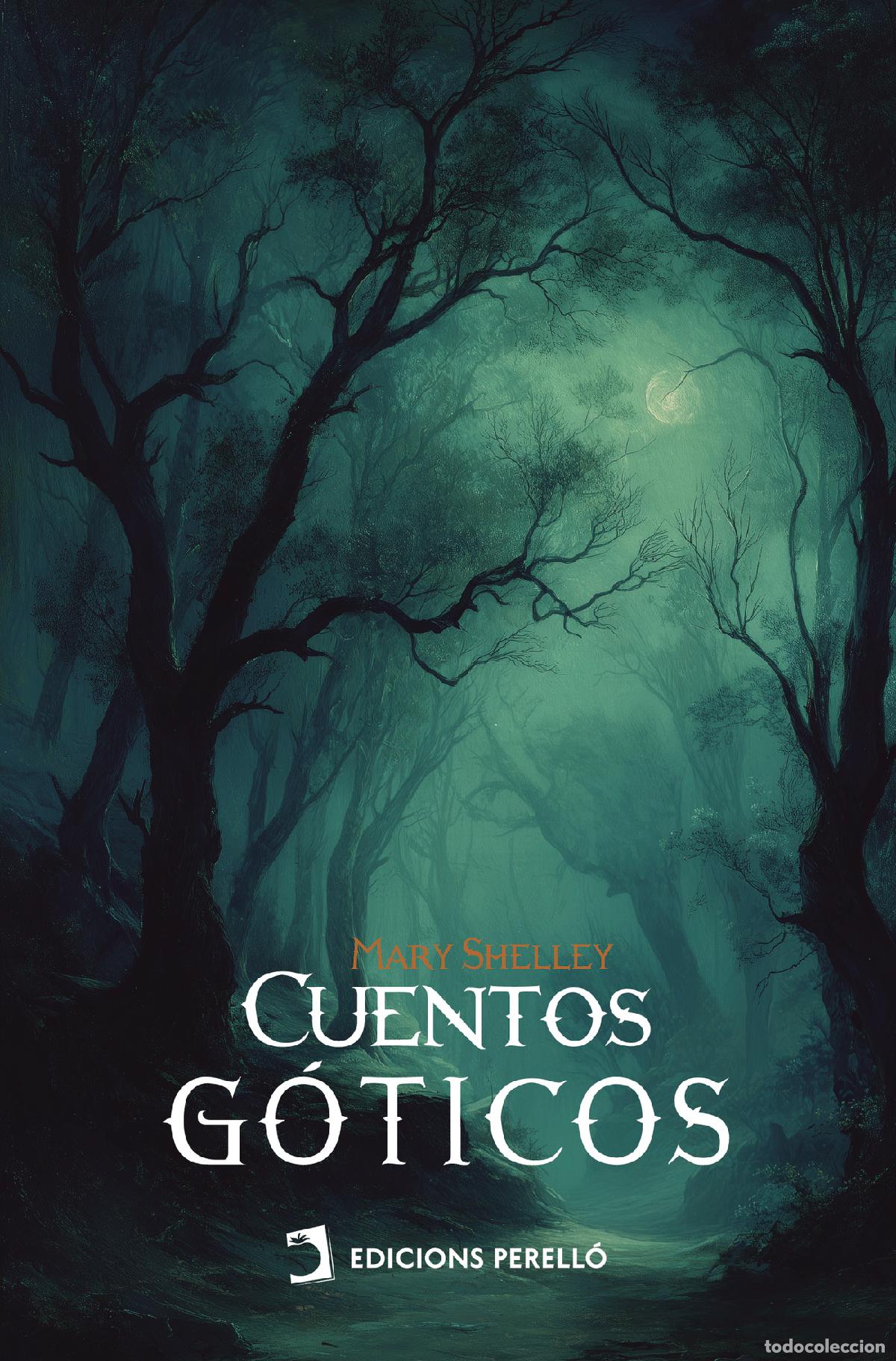 Libros: Cuentos g&oacute;ticos - Mary Shelley - Foto 1