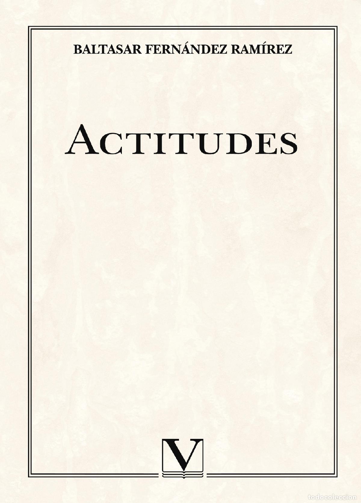 Libri: Actitudes - Baltasar Fern&aacute;ndez Ram&iacute;rez