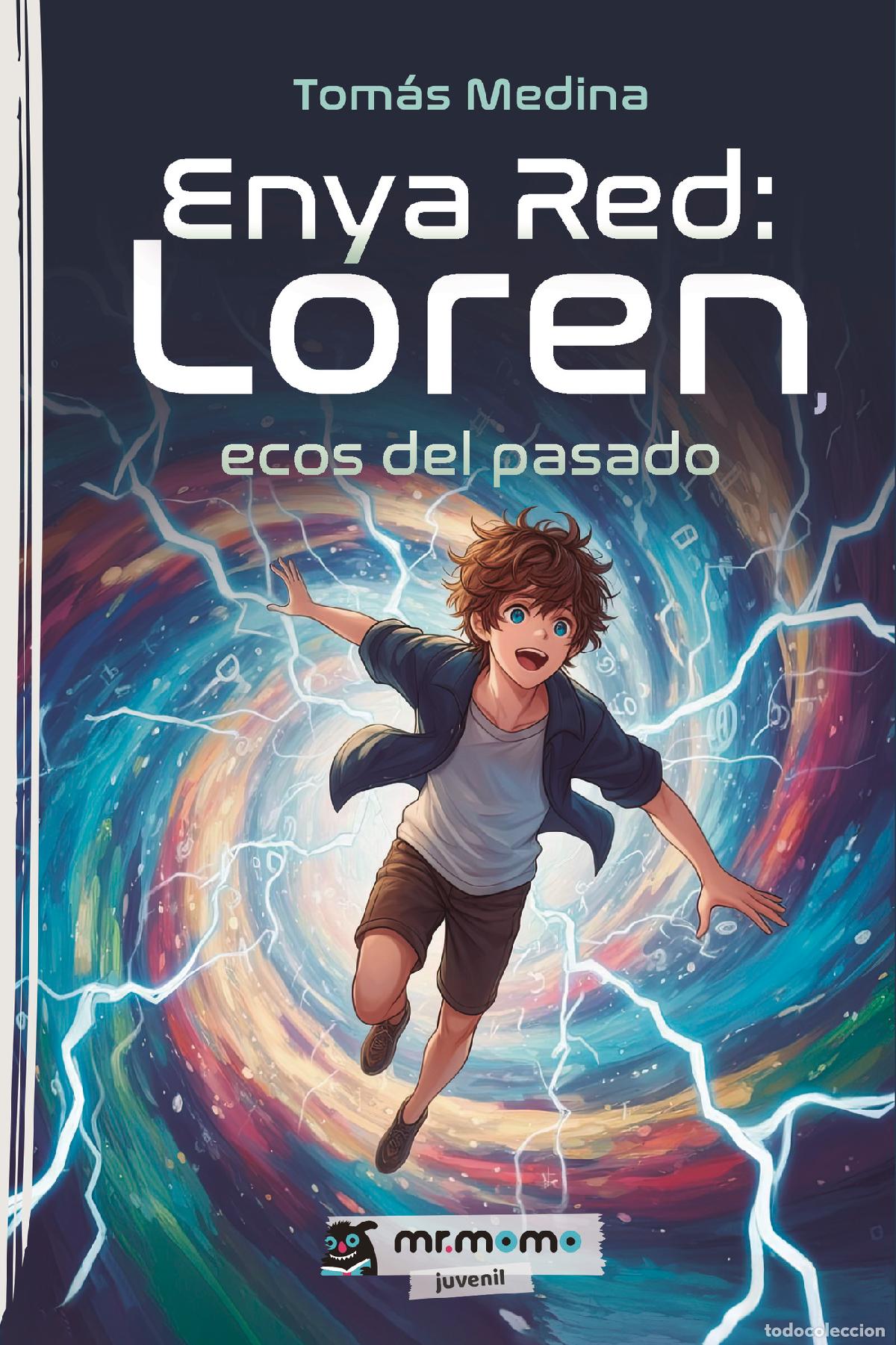 Libri: Enya Red: Loren, ecos del pasado - Tom&aacute;s Medina