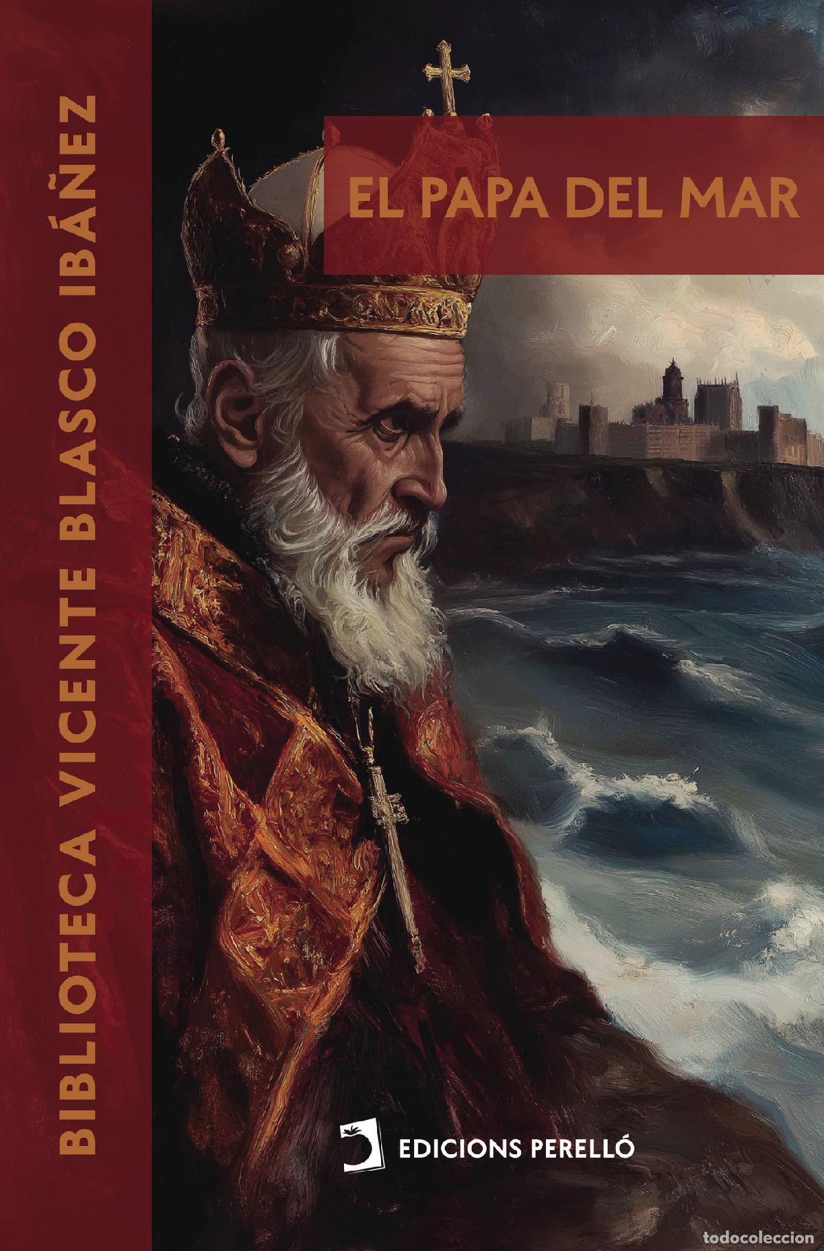 Libri: El Papa del mar - Vicente Blasco Ib&aacute;&ntilde;ez