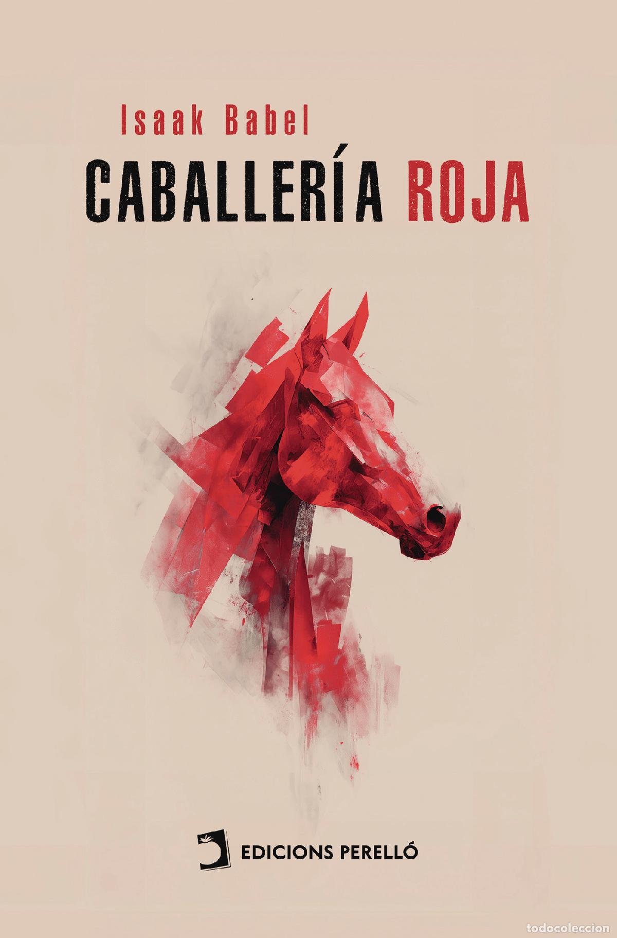 Libros: Caballer&iacute;a Roja - Isaak Babel - Foto 1