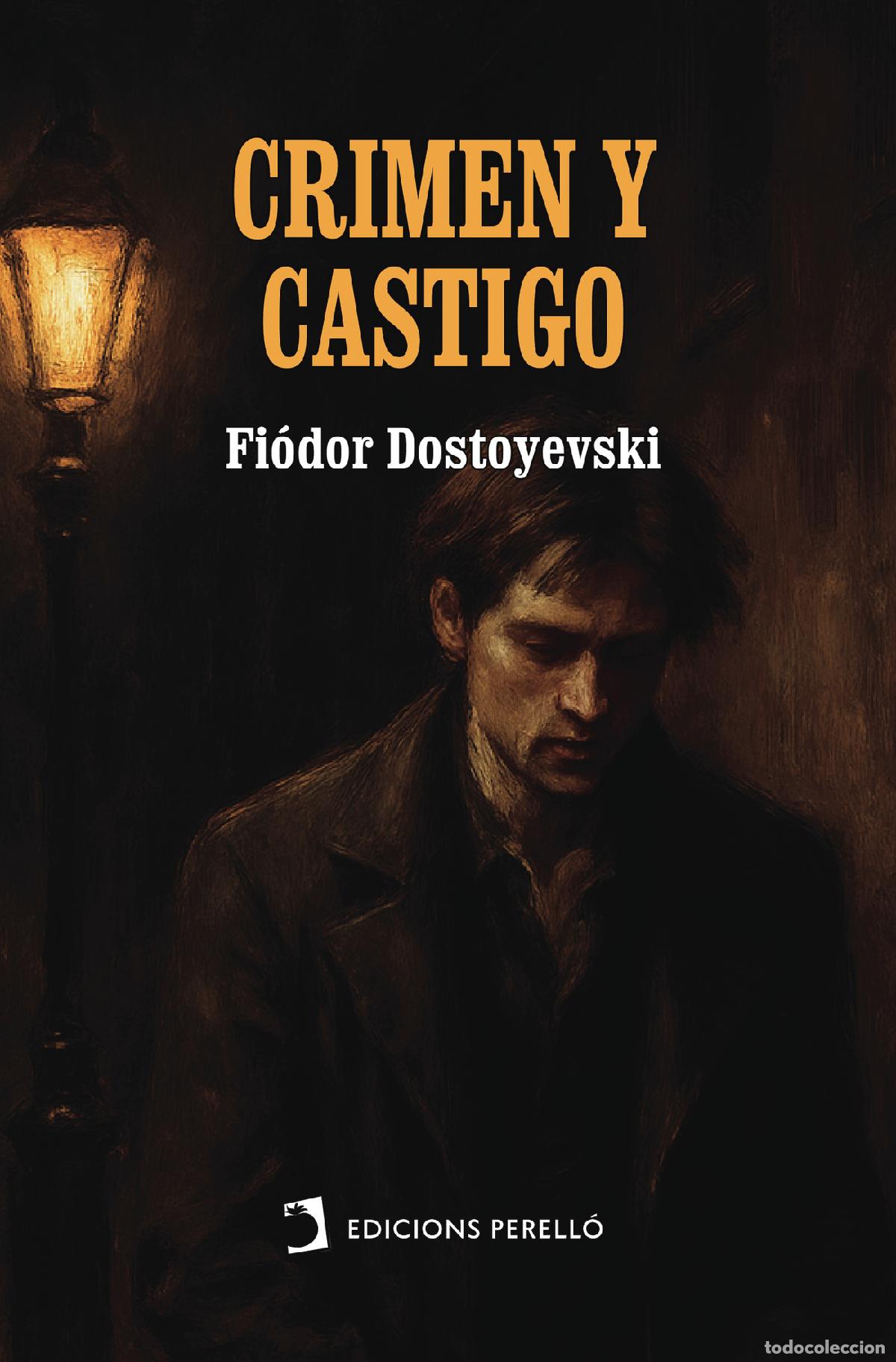 Libros: Crimen y Castigo - Fi&oacute;dor Dostoyevski