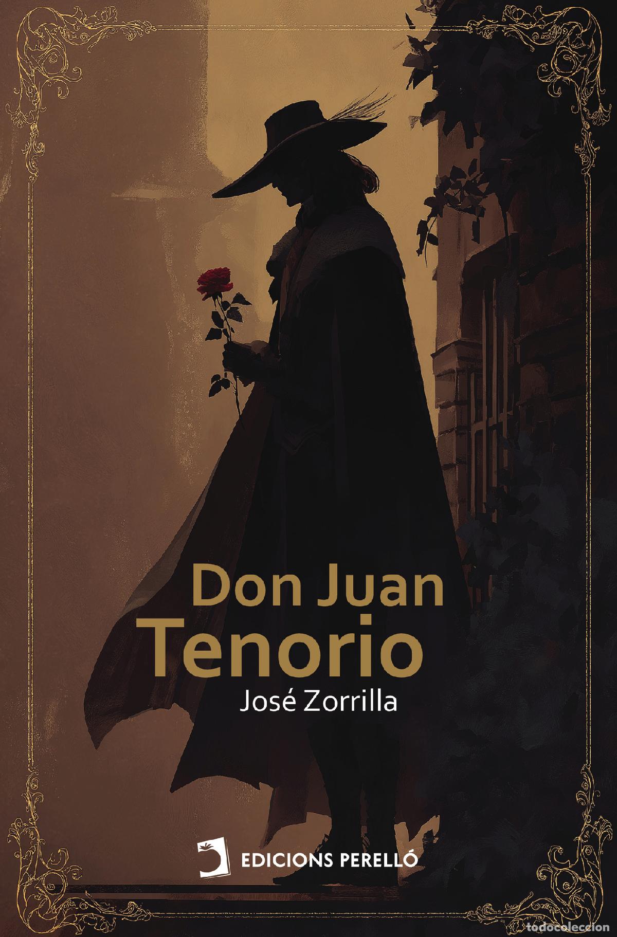 Libros: Don Juan Tenorio - Jos&eacute; Zorrilla
