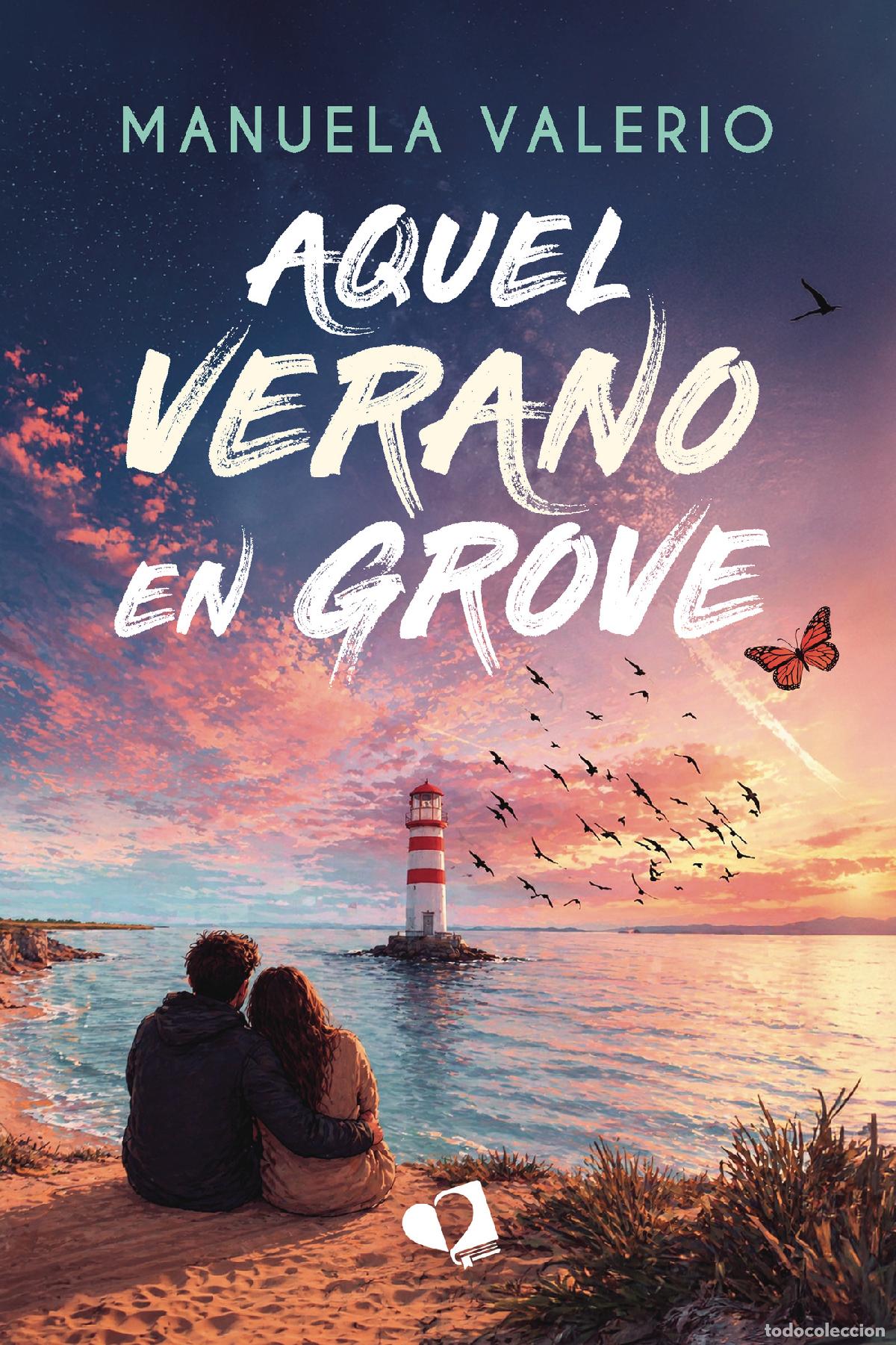 B&uuml;cher: Aquel verano en Grove - Manuela Valerio