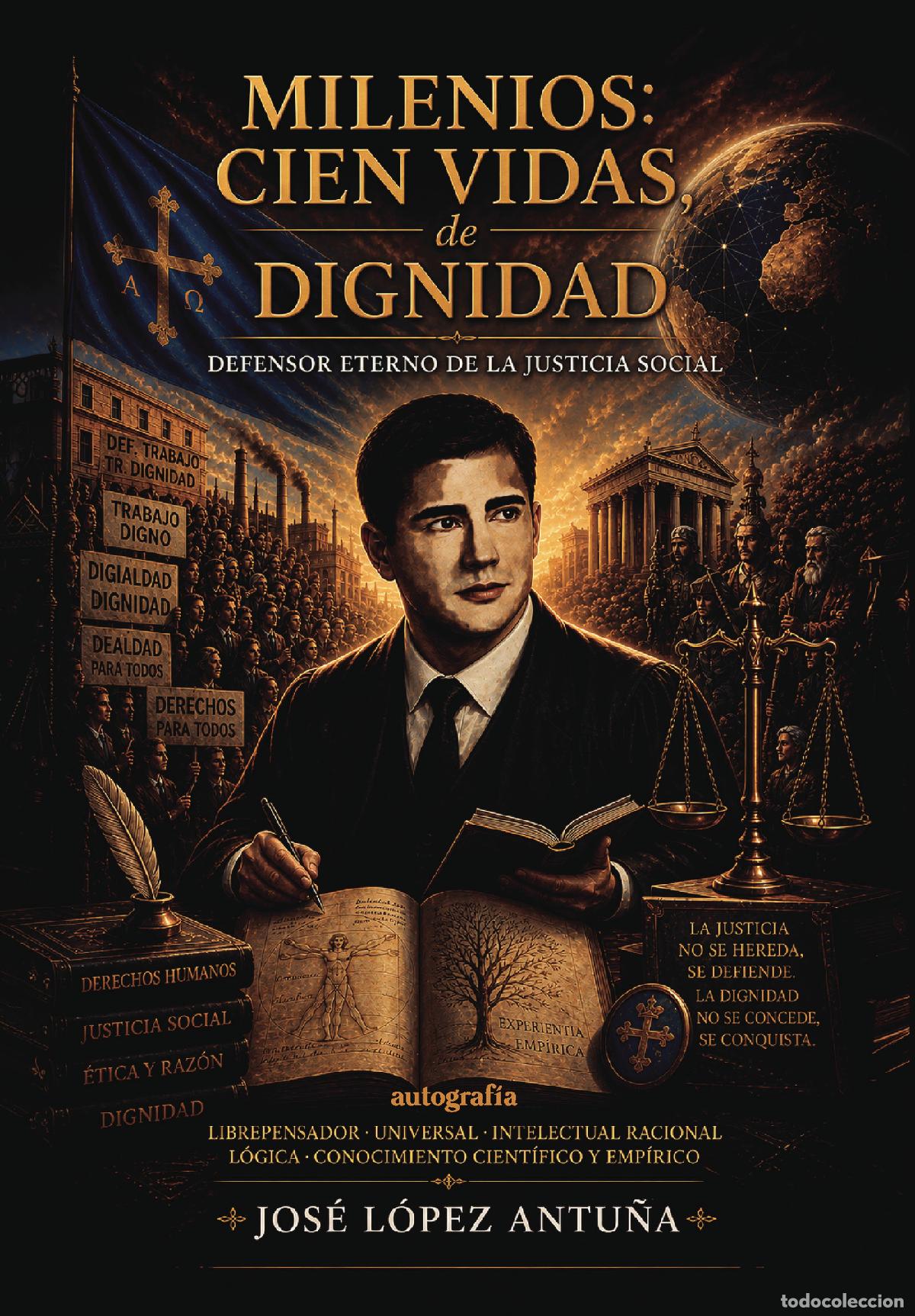 Libri: Milenios: Cien vidas de dignidad - Jos&eacute; L&oacute;pez Antu&ntilde;a