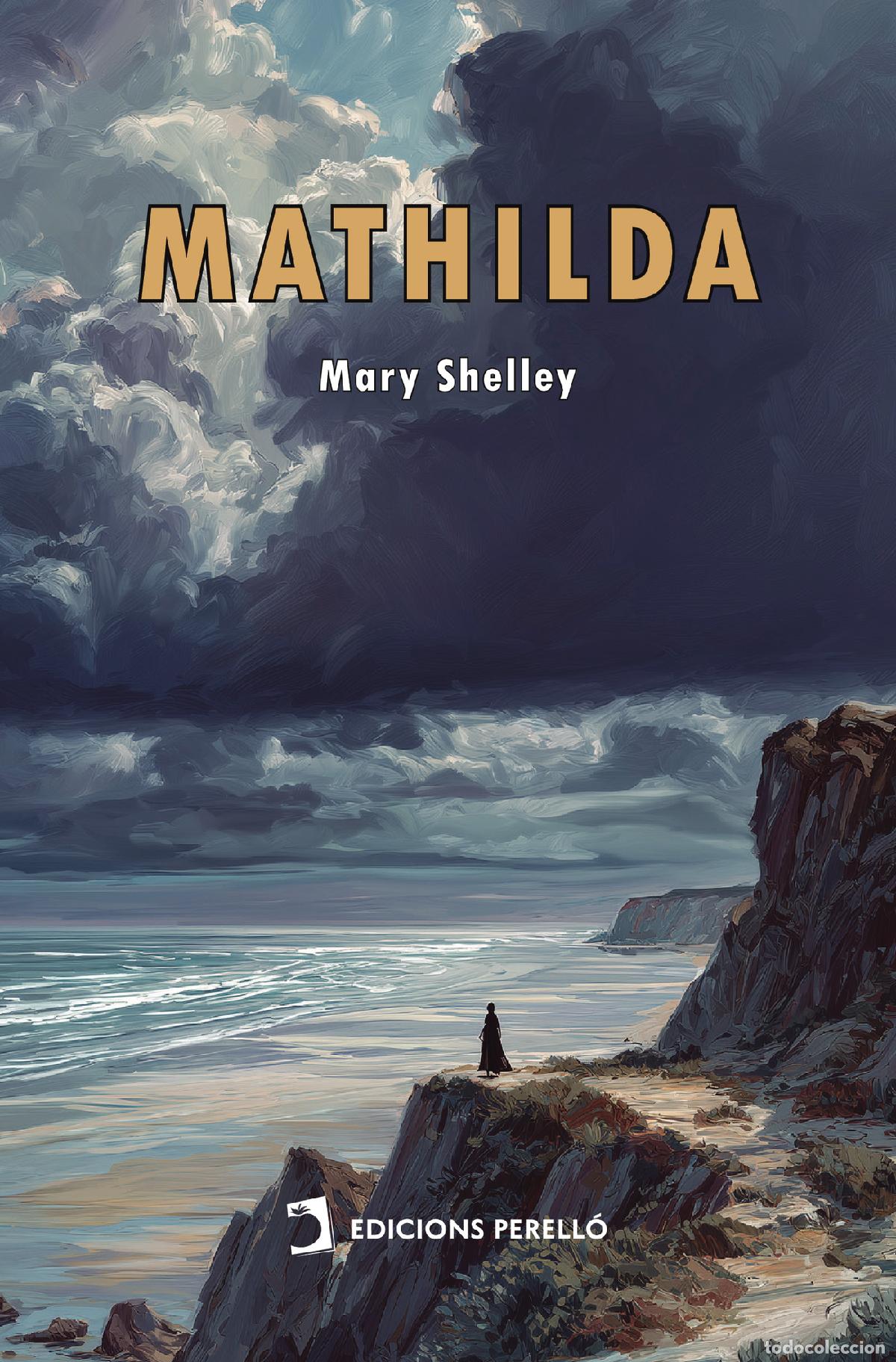 Libros: Mathilda - Mary Shelley - Foto 1