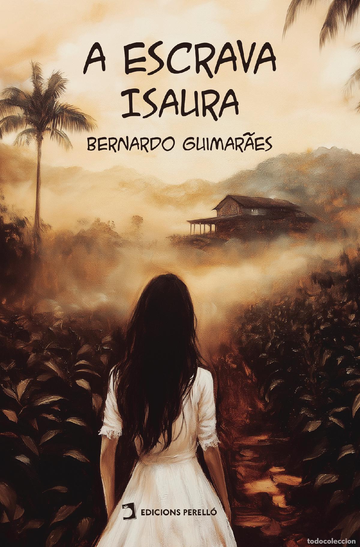 Libri: A escrava Isaura - Bernardo Guimar&atilde;es