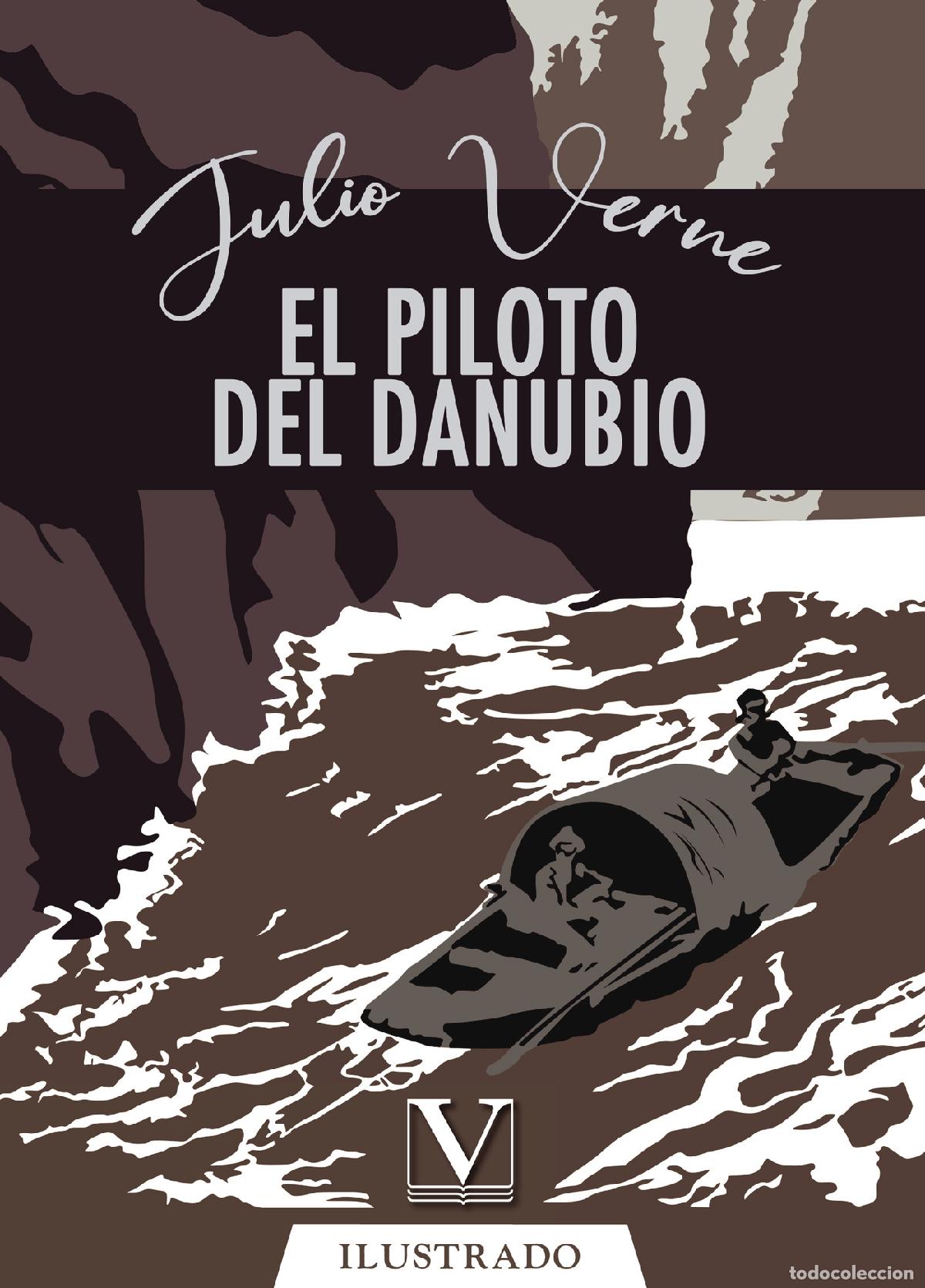 Livros: El piloto del Danubio - Julio Verne