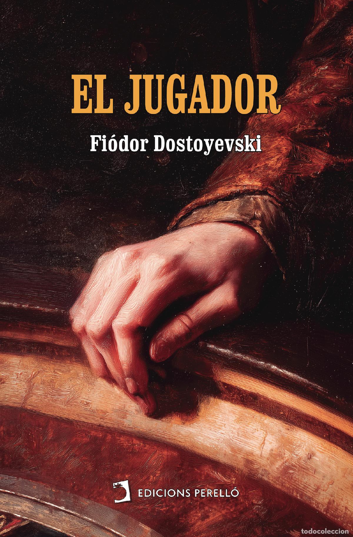 Libros: El jugador - Fi&oacute;dor Dostoyevski
