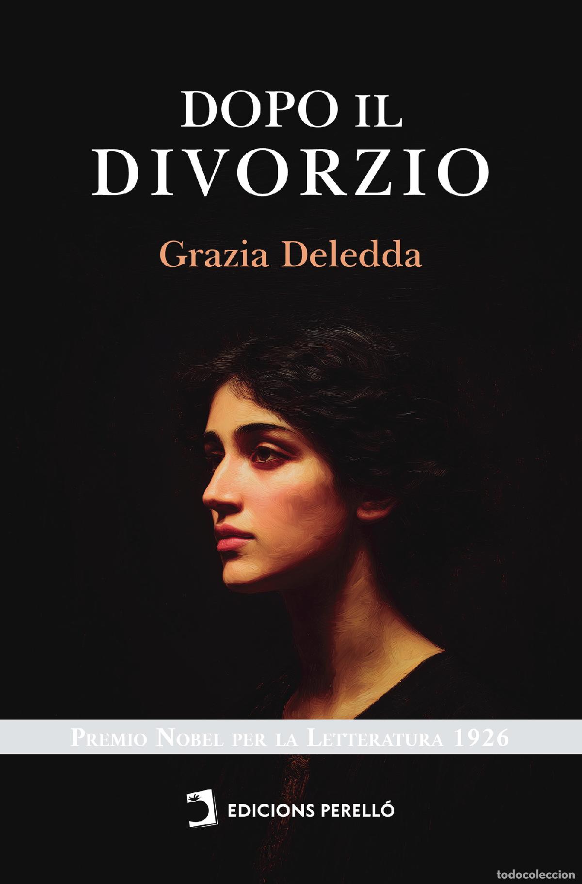 Libros: Dopo il divorzio - Grazia Deledda