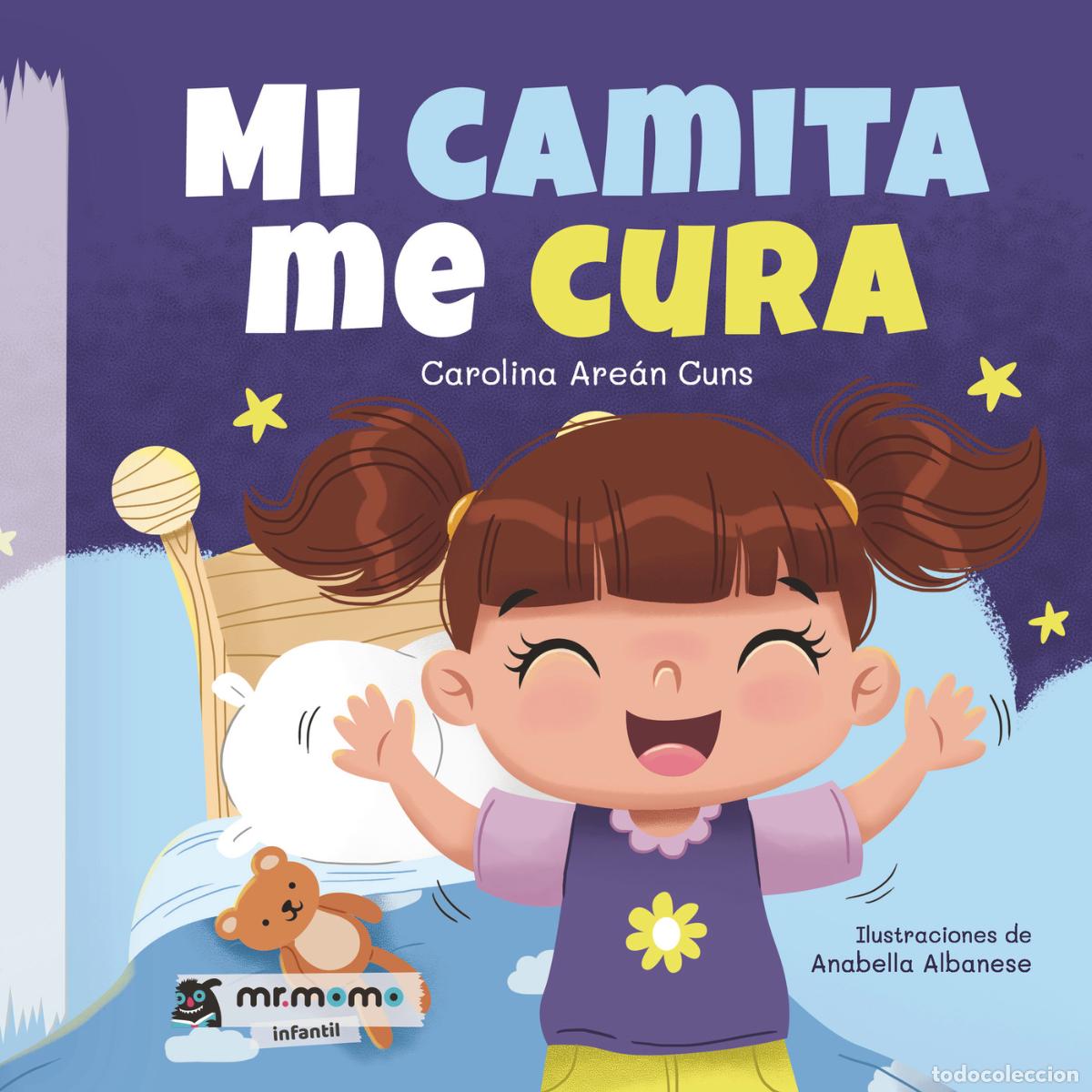 Libros: Mi camita me cura - Carolina Are&aacute;n Cuns