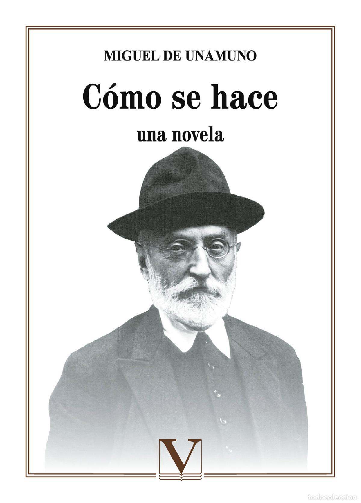 Libros: C&oacute;mo se hace una novela - Migue de Unamuno