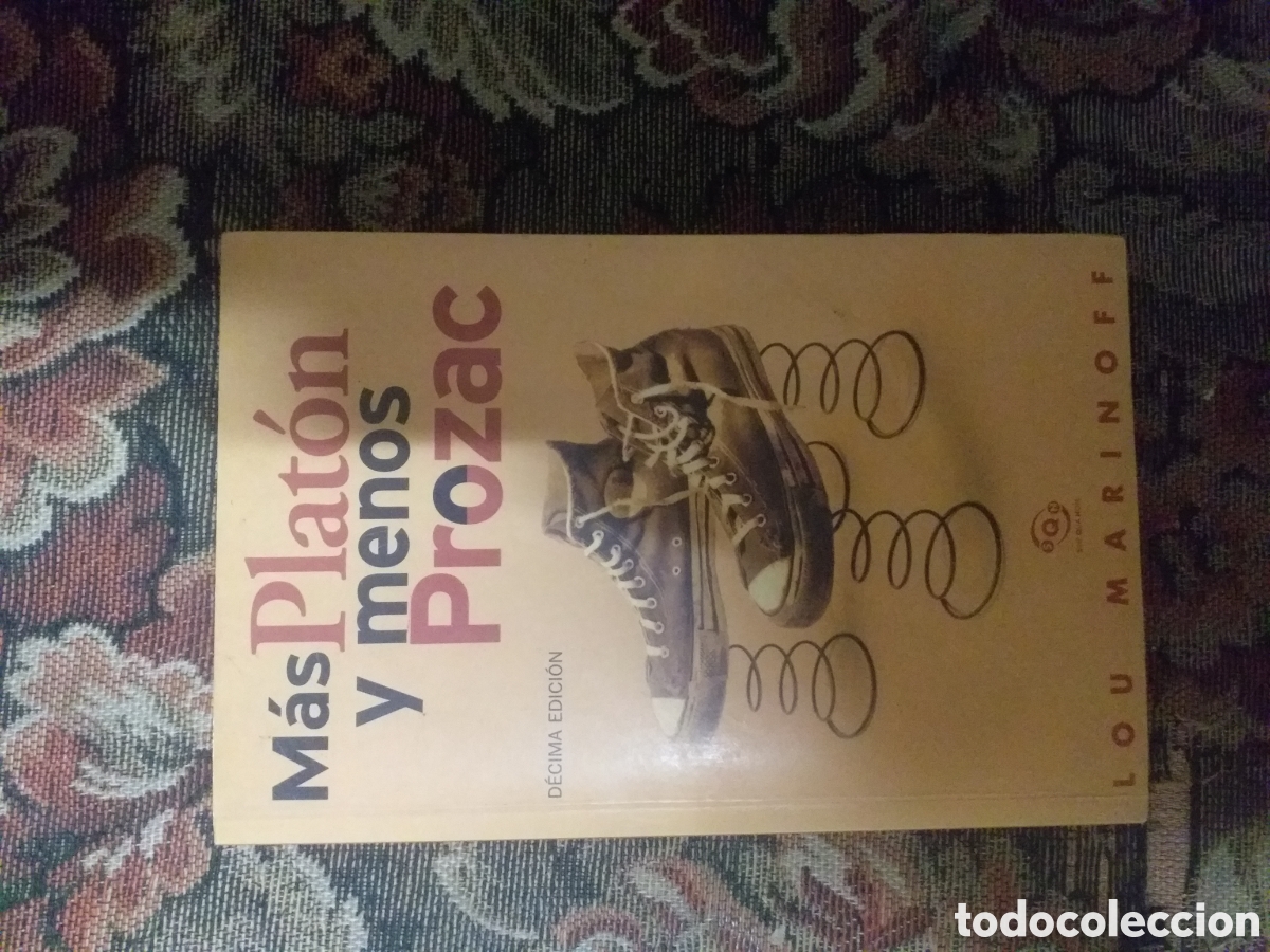 Libros: Libro M&aacute;s Plat&oacute;n y Menos Prozac - Lou Marinoff (D&eacute;cima Edici&oacute;n)