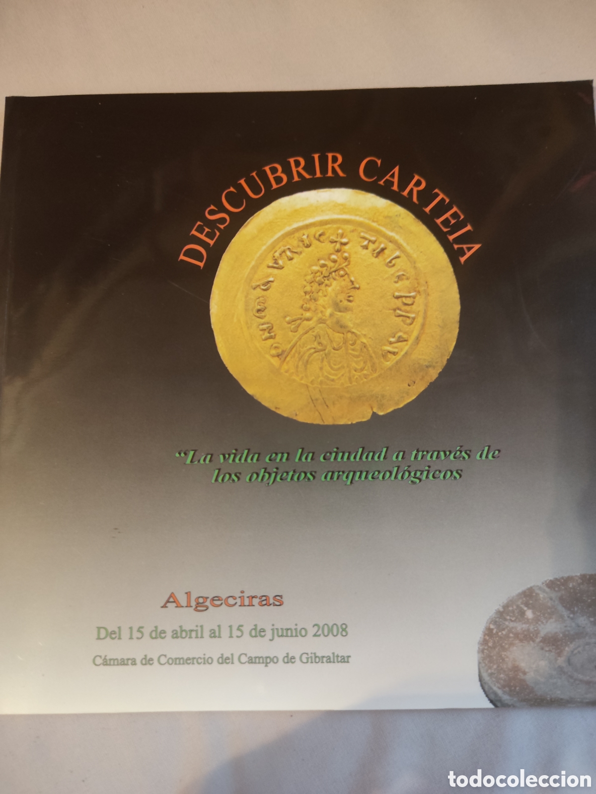 Libros: Descubrir Carteia. La vida en la ciudad a trav&eacute;s de los objetos arqueol&oacute;gicos
