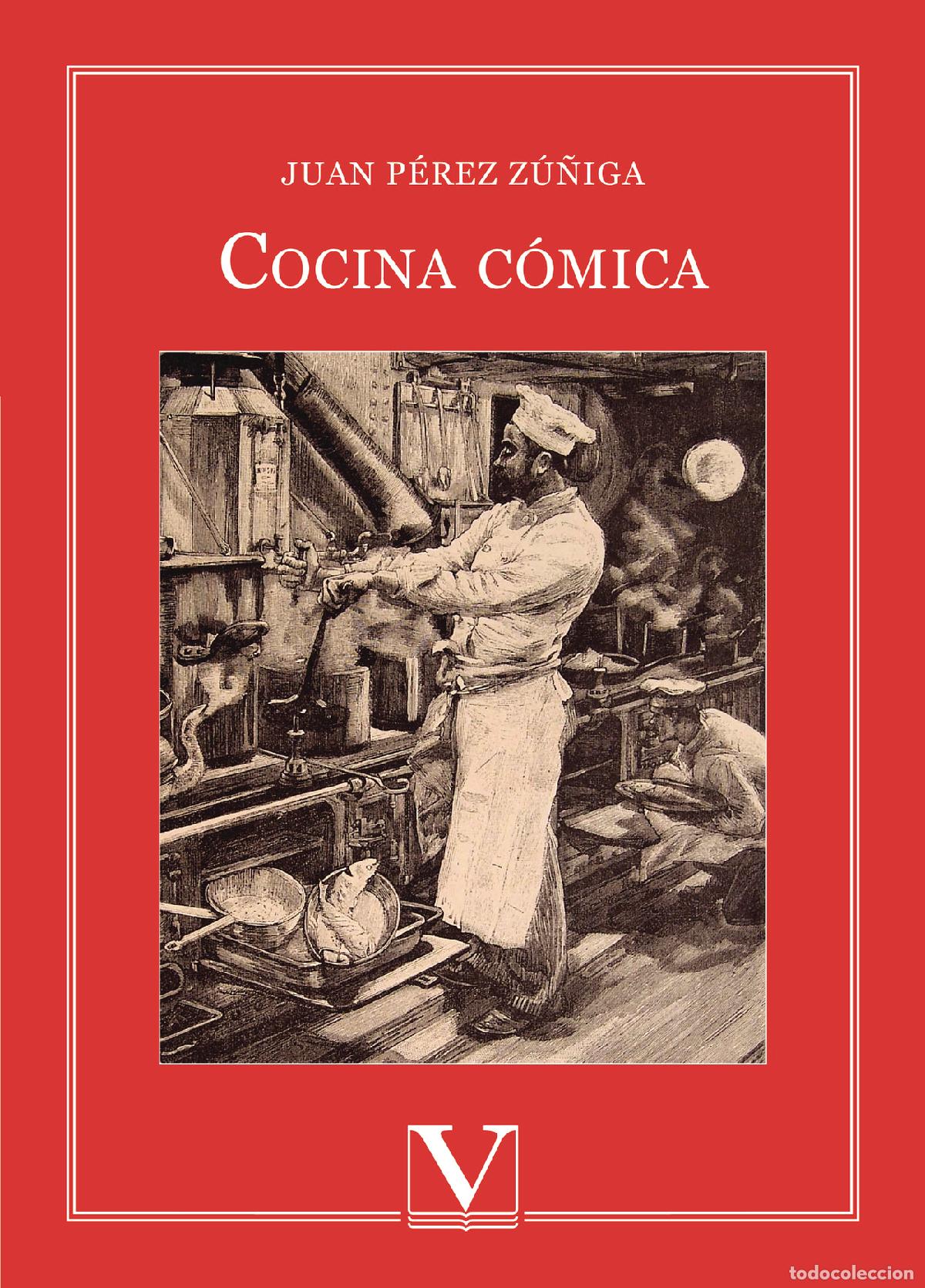 Libri: Cocina c&oacute;mica - Juan P&eacute;rez Z&uacute;&ntilde;iga