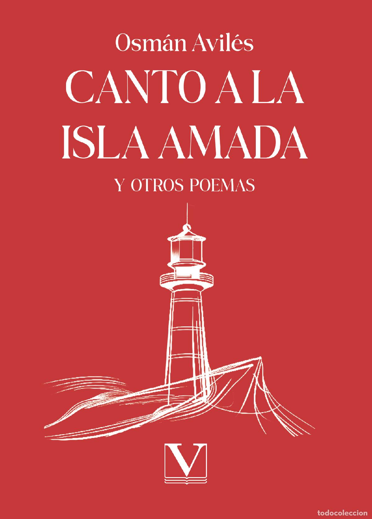Libros: Canto a la isla amada - Osm&aacute;n Avil&eacute;s - Foto 1