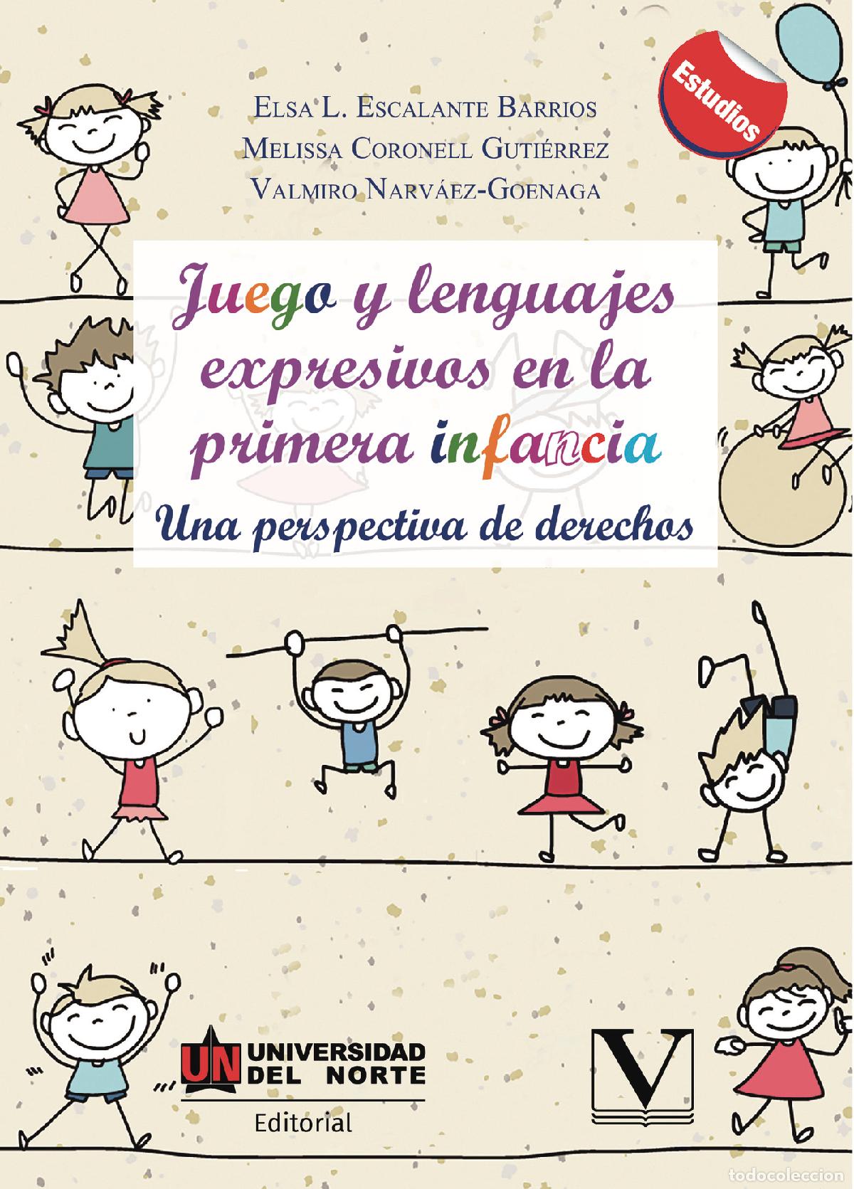 Libros: Juego y lenguajes expresivos en la primera infancia - Elsa L. Escalante Barrios
