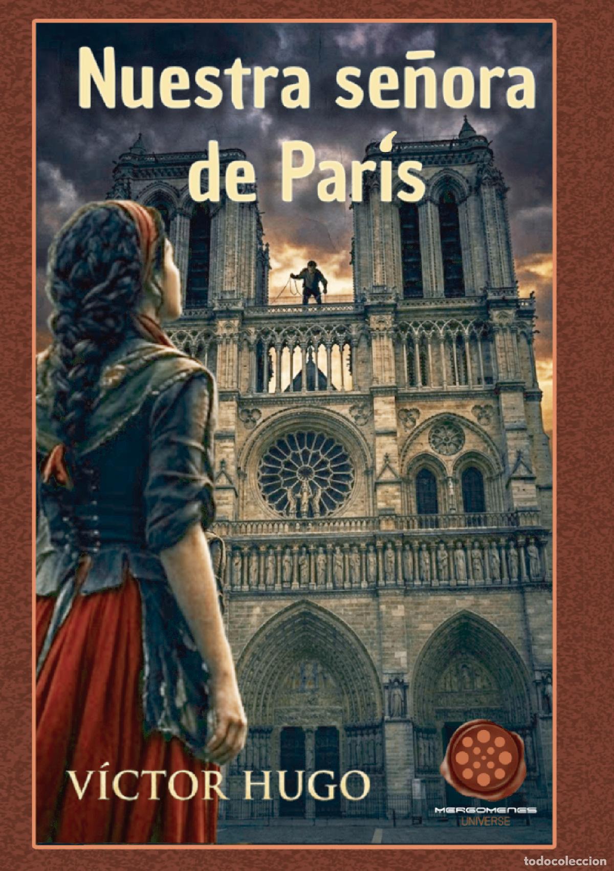 Libros: Nuestra Se&ntilde;ora de Paris - Edici&oacute;n Merg&oacute;menes - Victor Hugo