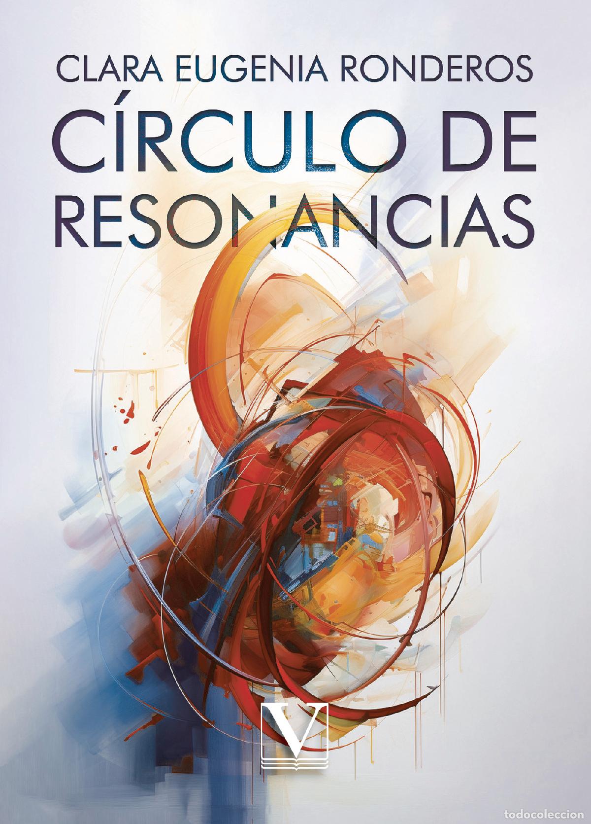 Libros: C&iacute;rculo de resonancias - Clara Eugenia Ronderos