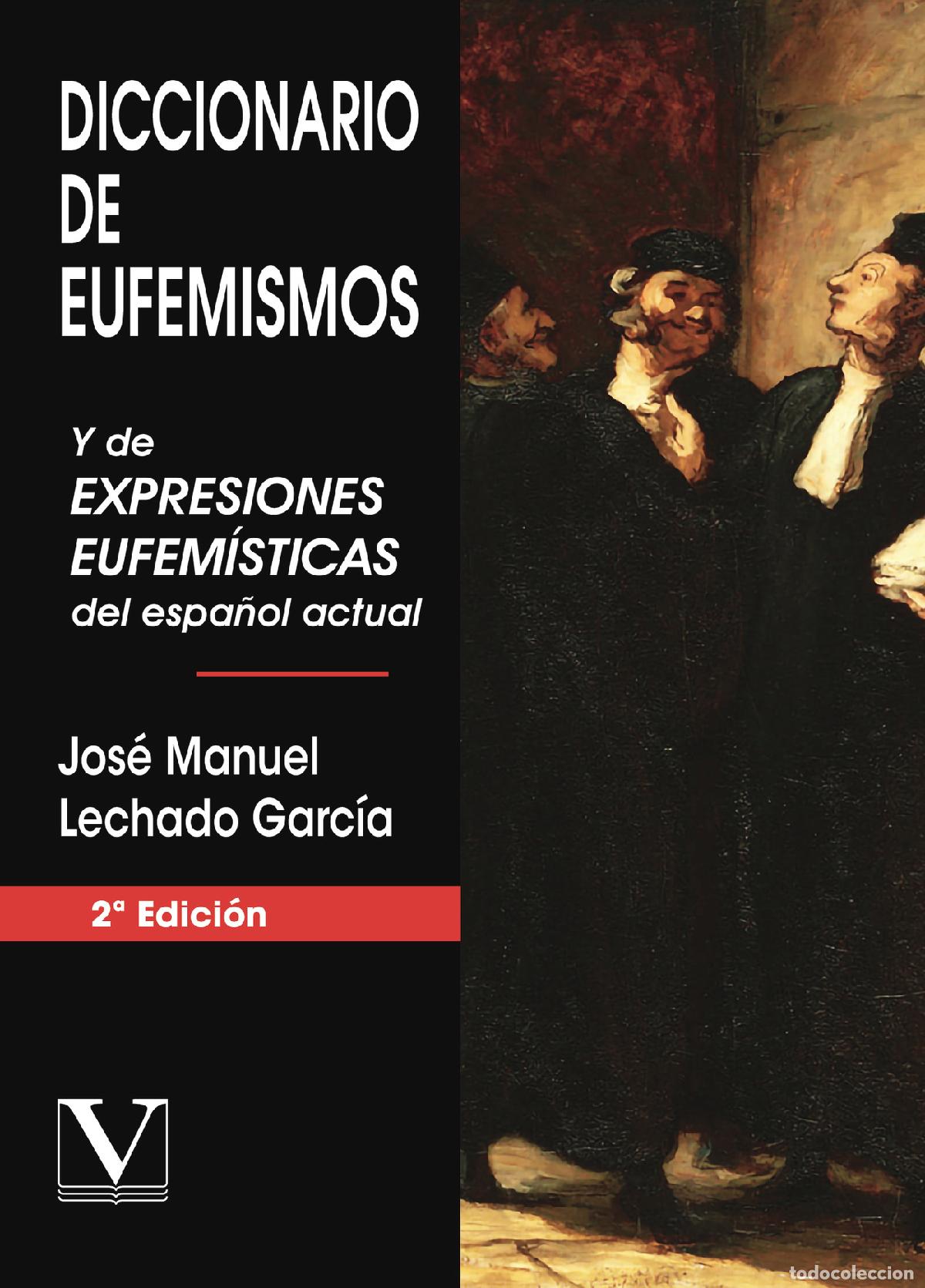 Livros: Diccionario de eufemismos - Jos&eacute; Manuel Lechado Garc&iacute;a