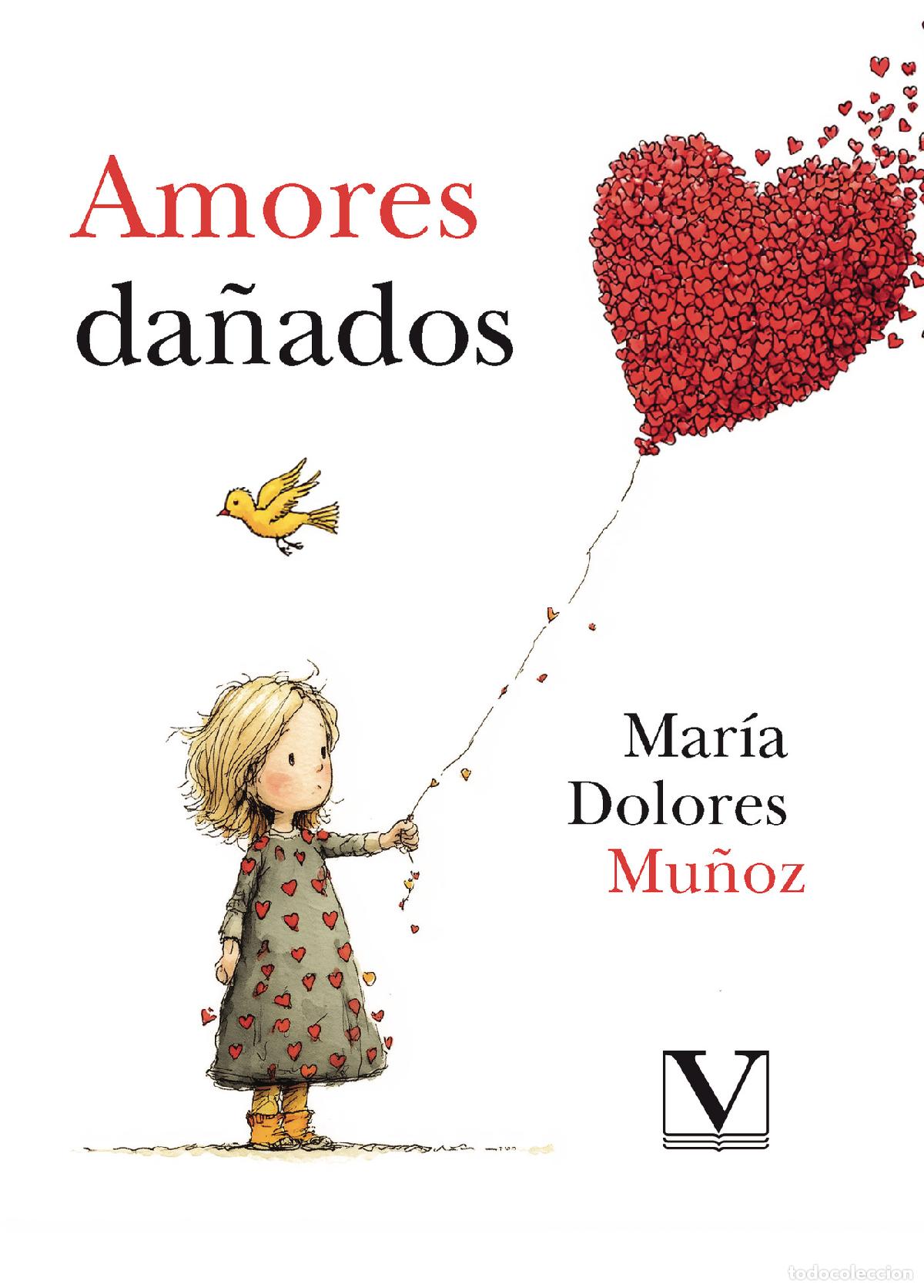 Libros: Amores da&ntilde;ados - Mar&iacute;a Dolores Mu&ntilde;oz