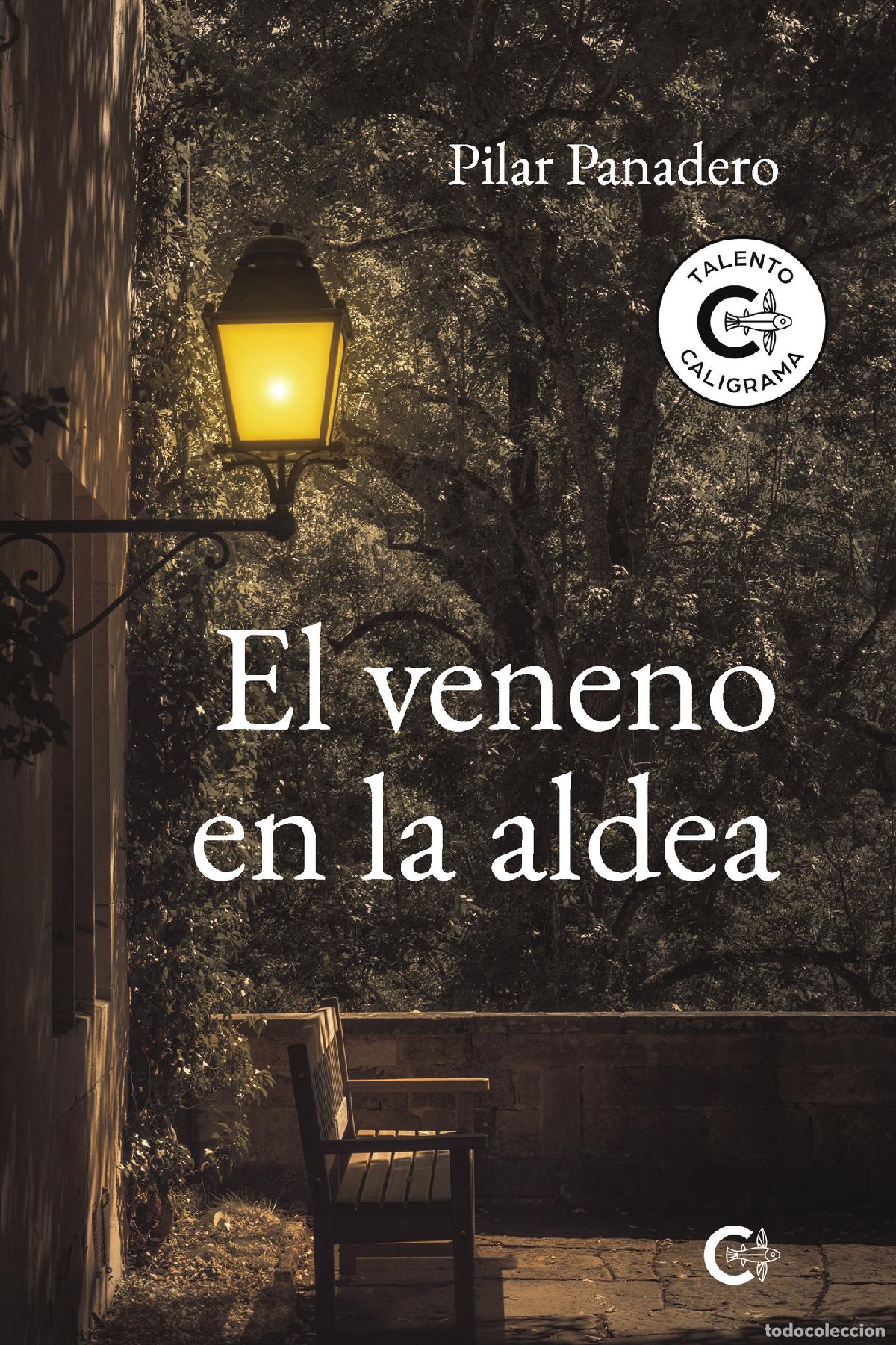 Libros: El veneno en la aldea - Pilar Panadero
