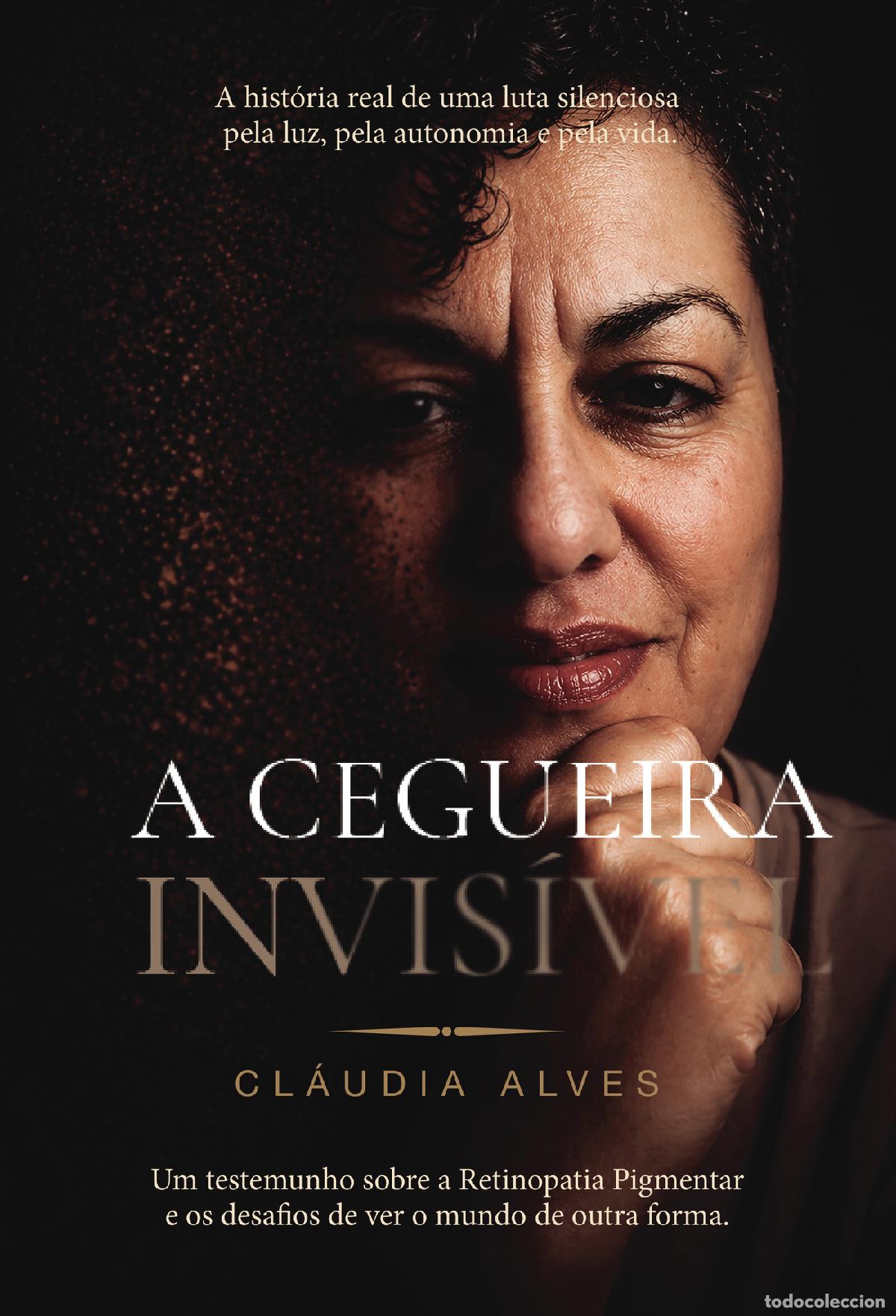 Libros: A cegueira invis&iacute;vel - Cl&aacute;udia Alves
