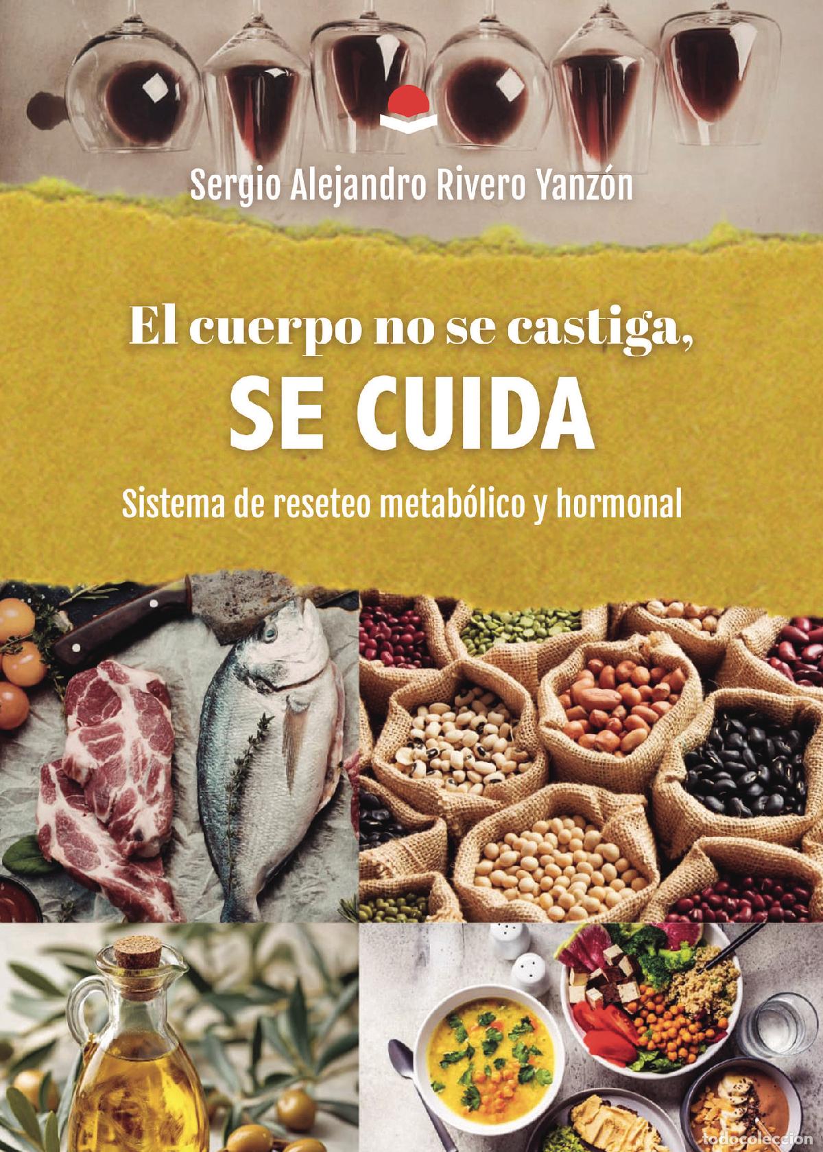 books: El cuerpo no se castiga, se cuida - Sergio Alejandro Rivero Yanz&oacute;n
